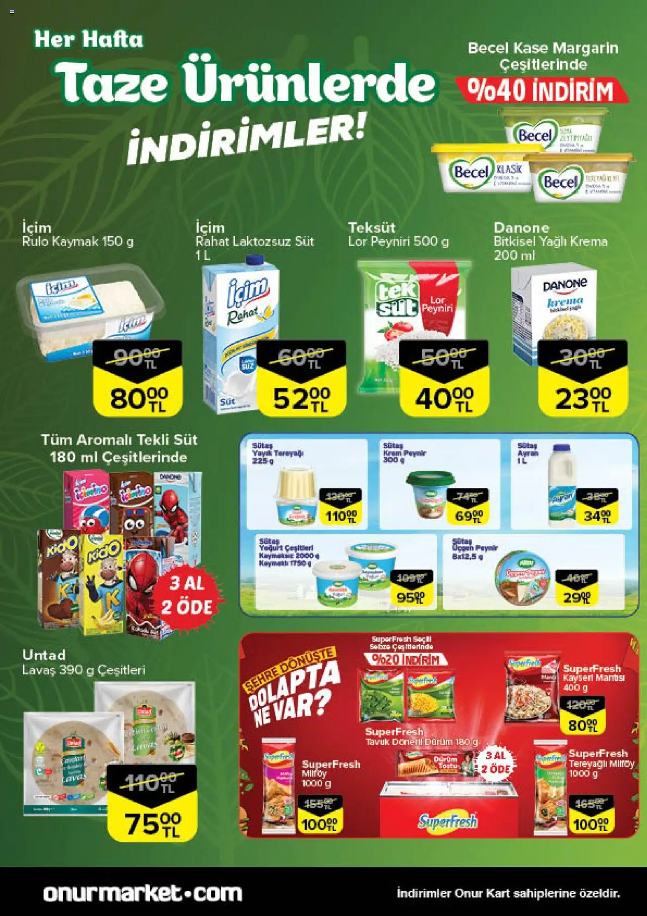 Onur Market Taze Ürünlerde İndirimler - İstanbul - 16.10.2025 tarihinden itibaren geçerlidir | Sayfa: 3 | Ürünler: Süt, Peynir, Yoğurt, Krema
