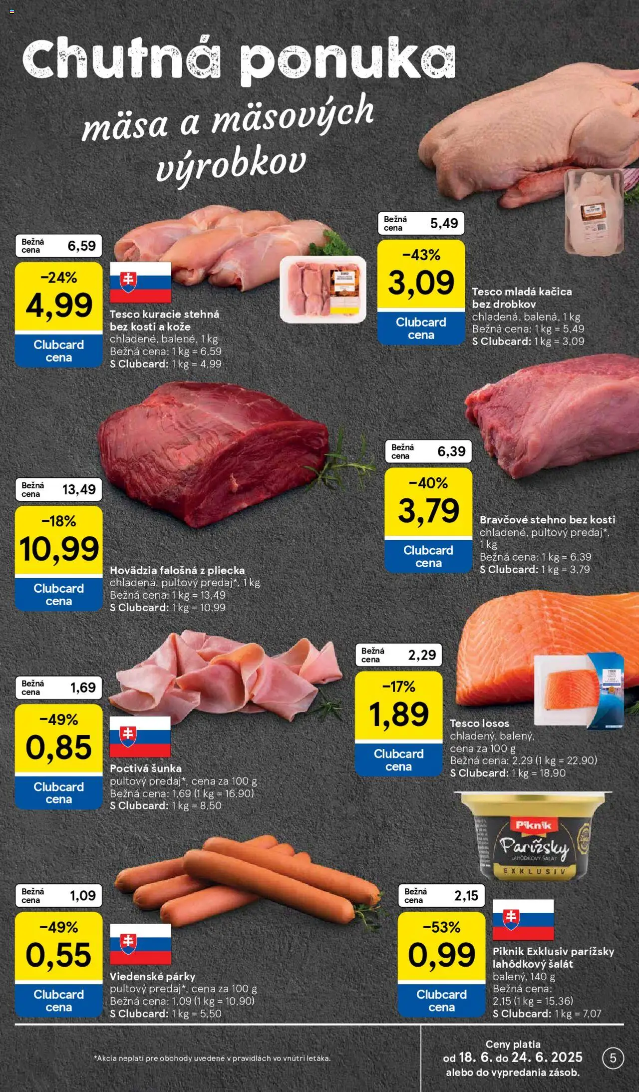 Tesco Hypermarket - leták │ platný od 18.06.2025 | Strana: 5 | Produkty: Šunka, Bravčové stehno, Losos, Šalát