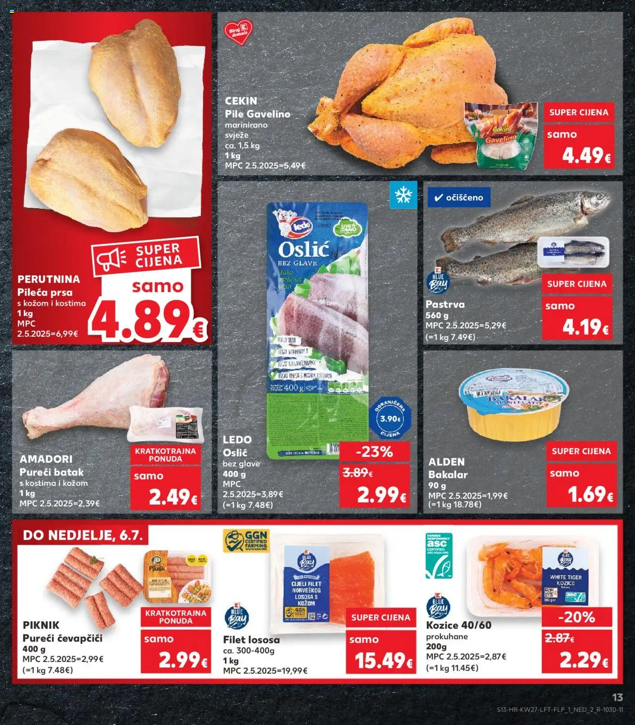 Kaufland katalog | vrijedi od 02.07.2025 | Stranica: 13 | Proizvodi: Pastrva, Ćevapčići, Oslić, Kozice