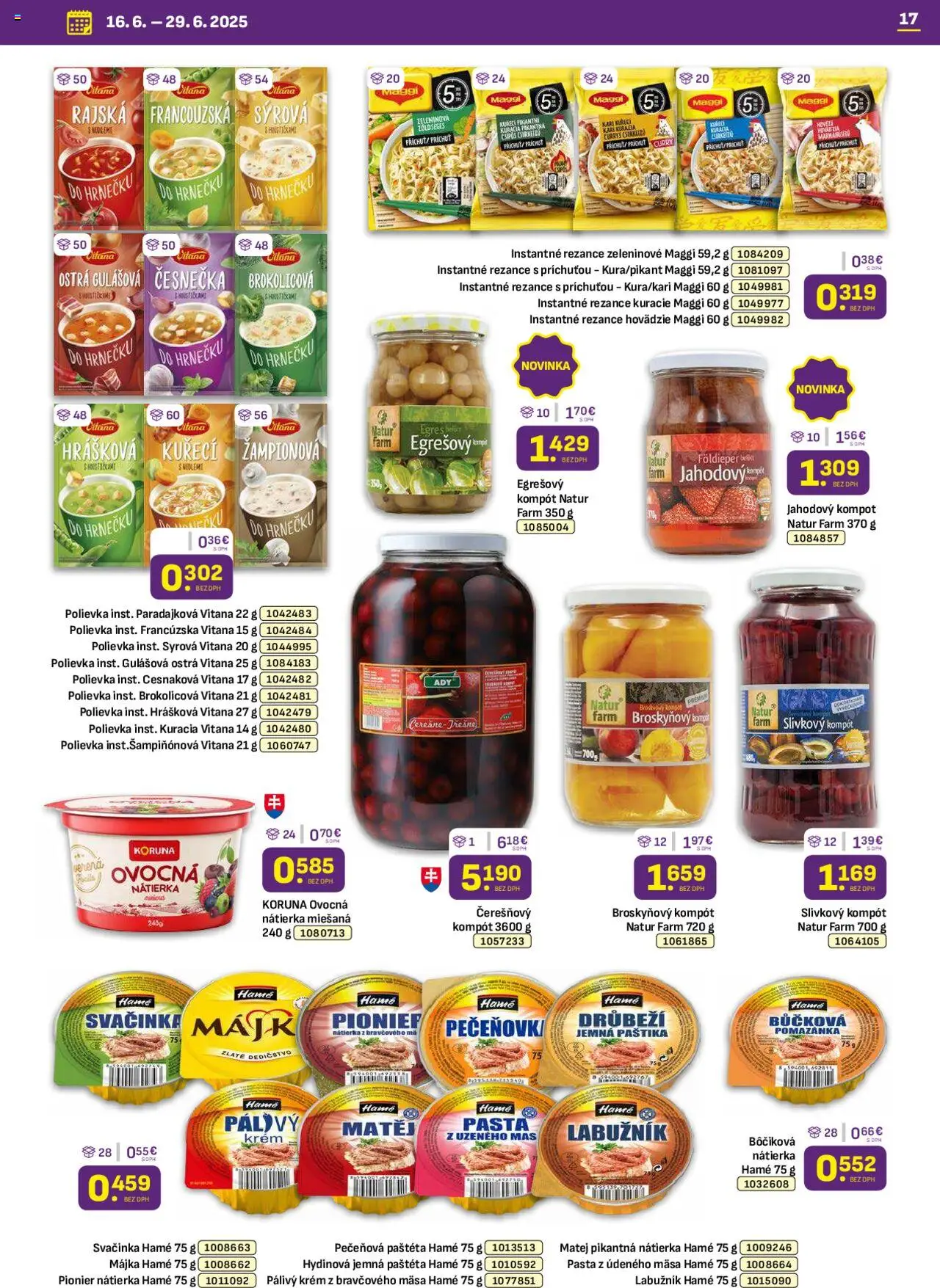 Libex leták │ platný od 16.06.2025 | Strana: 17 | Produkty: Broskyňový kompót, Rezance, Krém, Čerešne