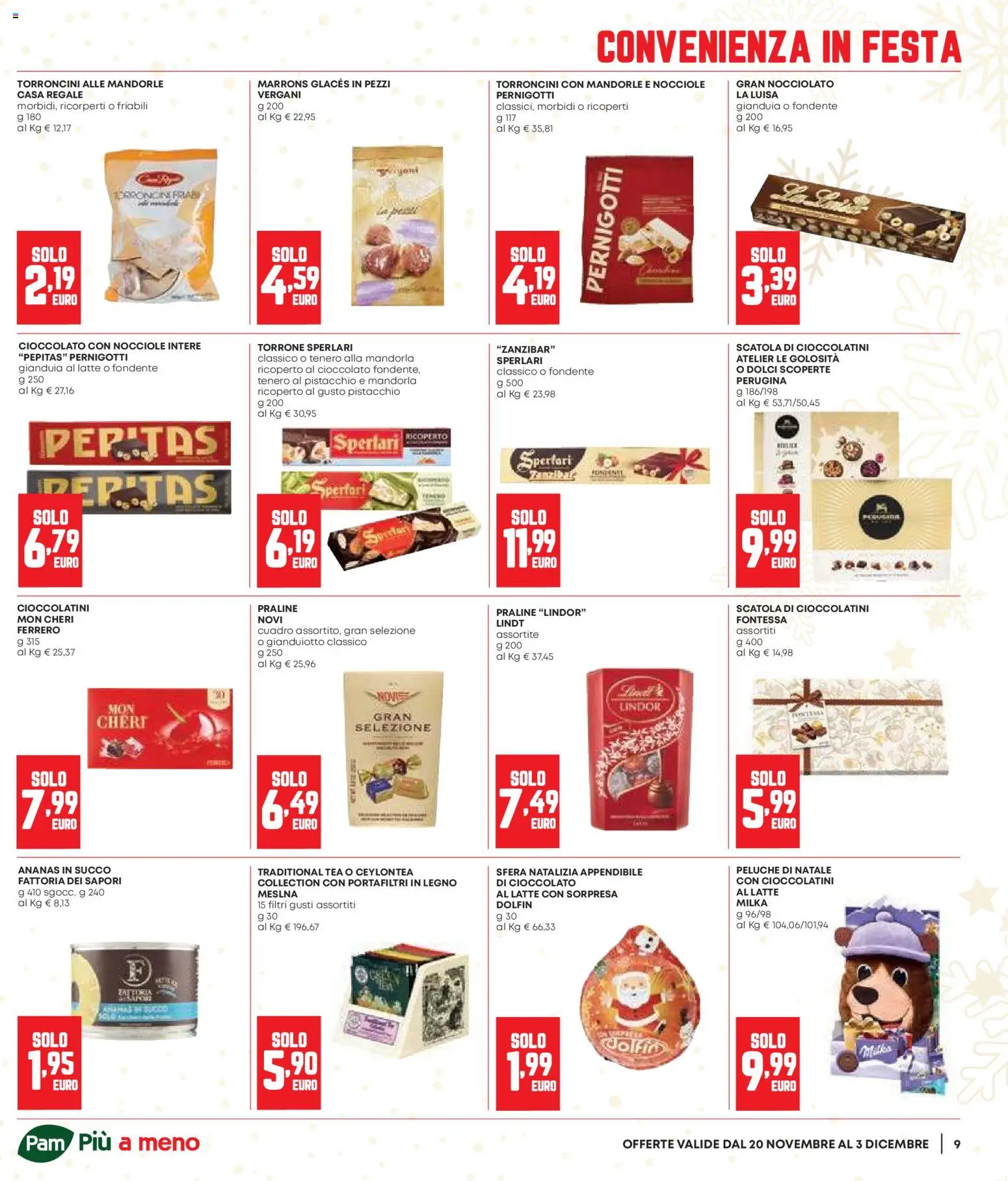 Volantino Panorama del 20.11.2025 | Pagina: 9 | Prodotti: Succo, Latte, Ananas, Cioccolatini