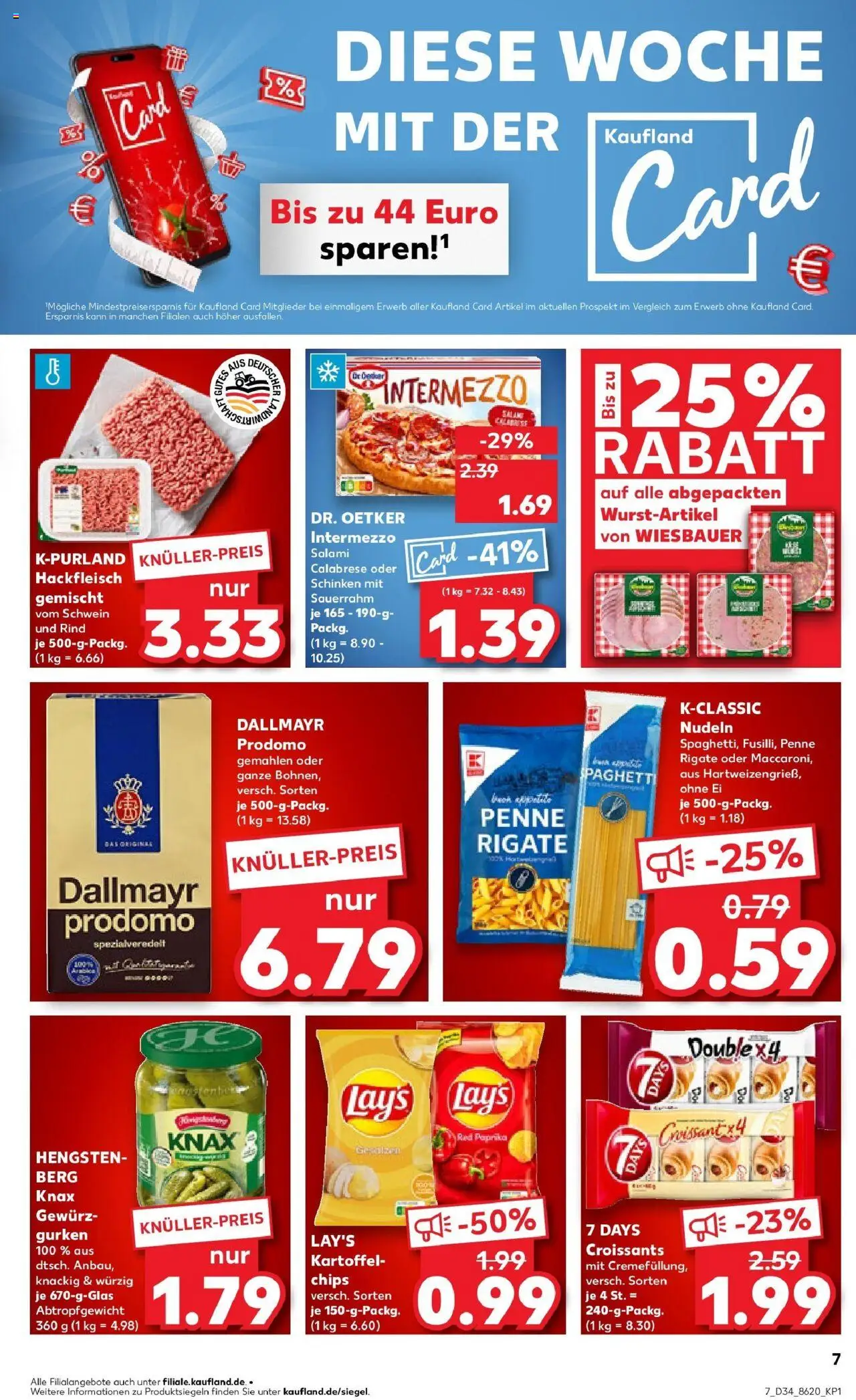 Kaufland prospekt Remscheid	 - gültig ab dem 21.08.2025 | Seite: 7 | Produkte: Dallmayr, Pizza, Sauerrahm, Chips