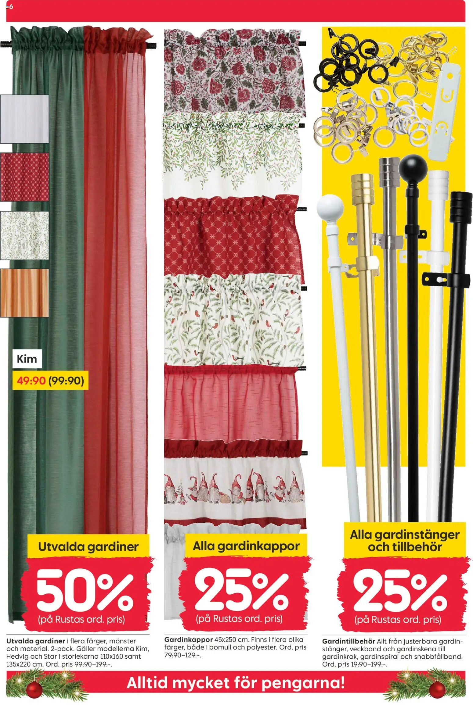 Rusta reklamblad aktuell från 24.11.2025 | Sida: 6 | Produkter: Gardin, Galler