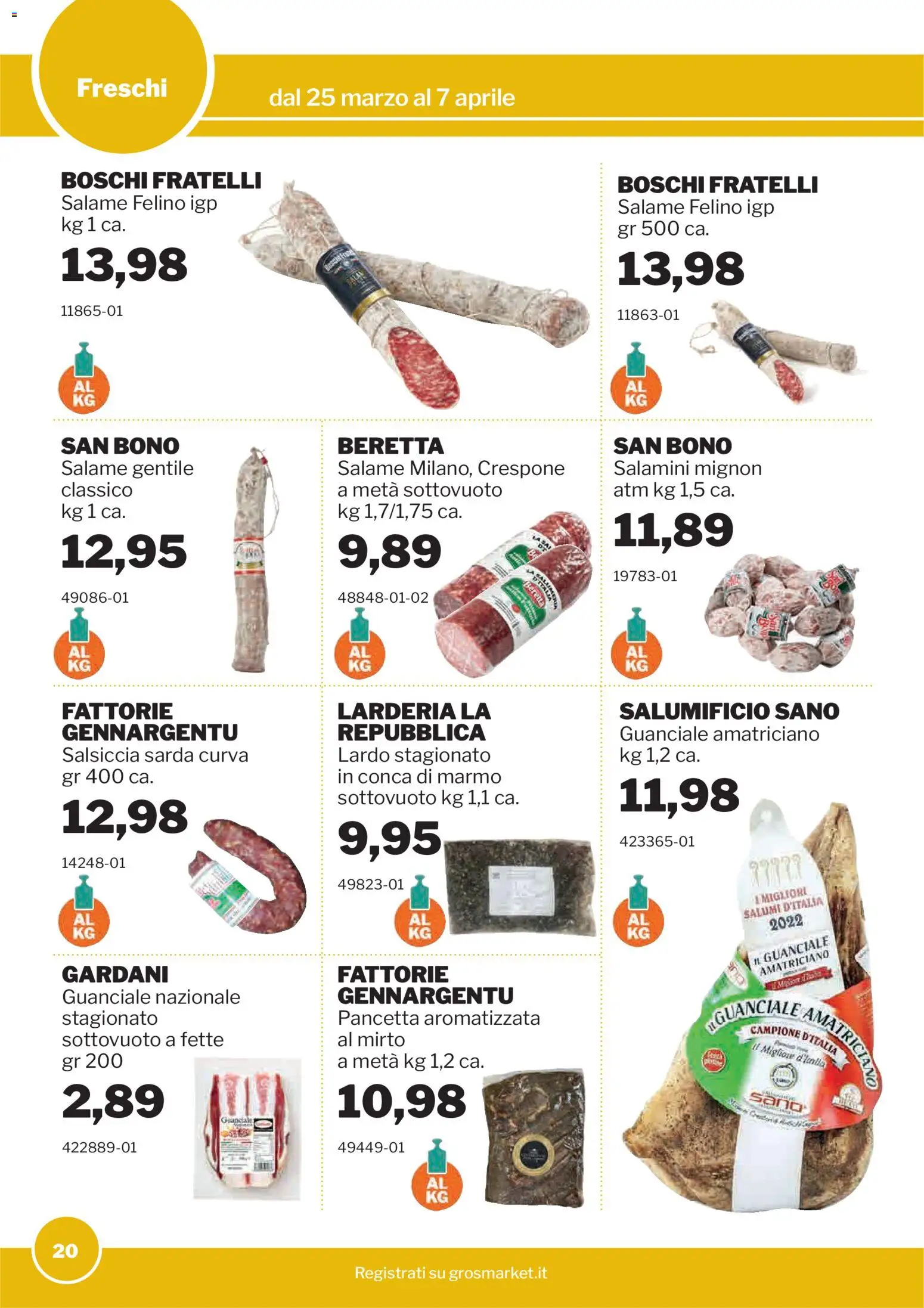 Volantino Sogegross del 25.03.2026 | Pagina: 20 | Prodotti: Salame, Pancetta, Salsiccia, Guanciale