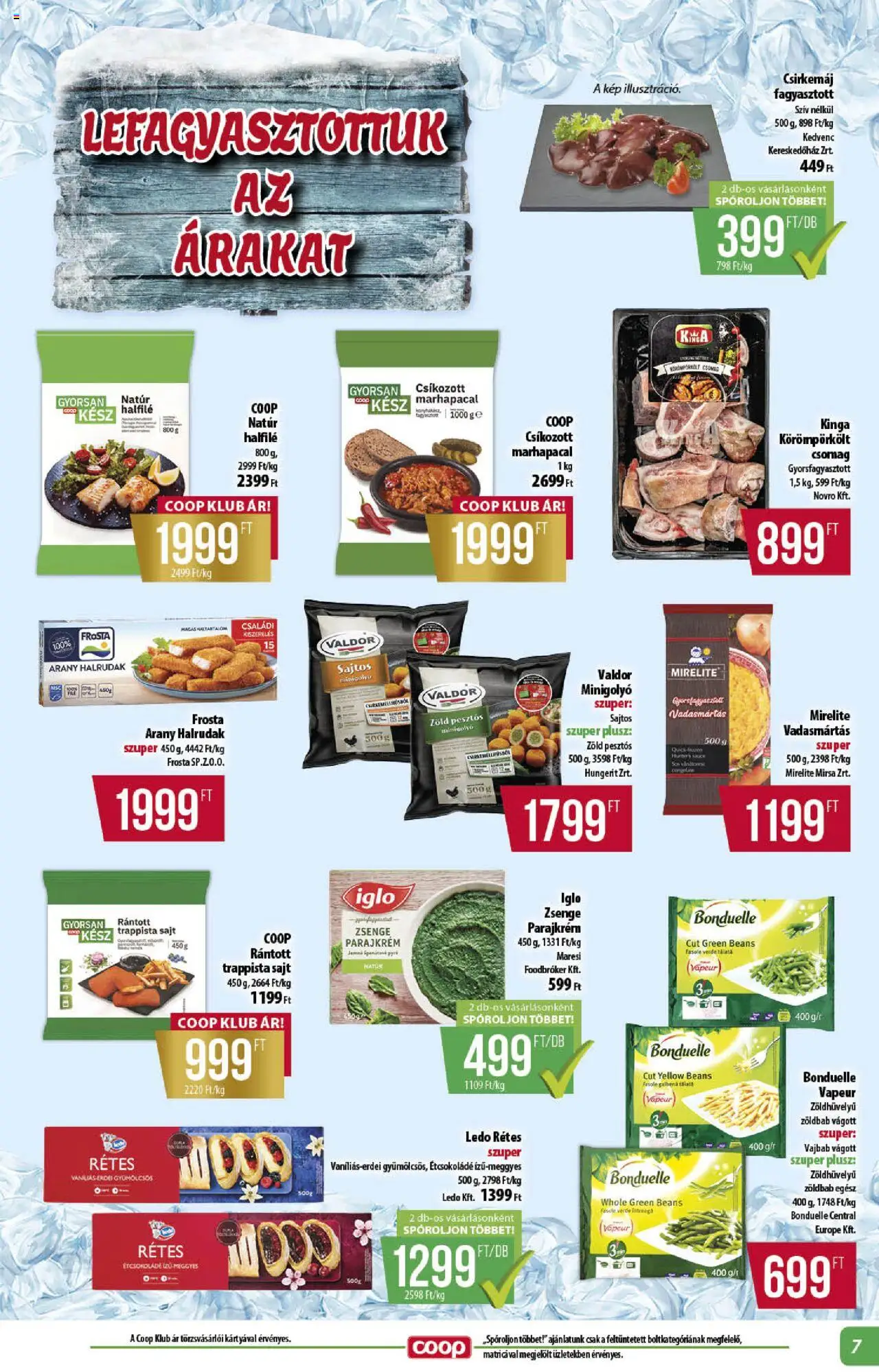 COOP akciós ujság - amely érvényes a következő dátumtól: 16.10.2025 | Oldal: 7 | Termékek: Csirkemáj, Sajt, Trappista sajt, Zöldbab