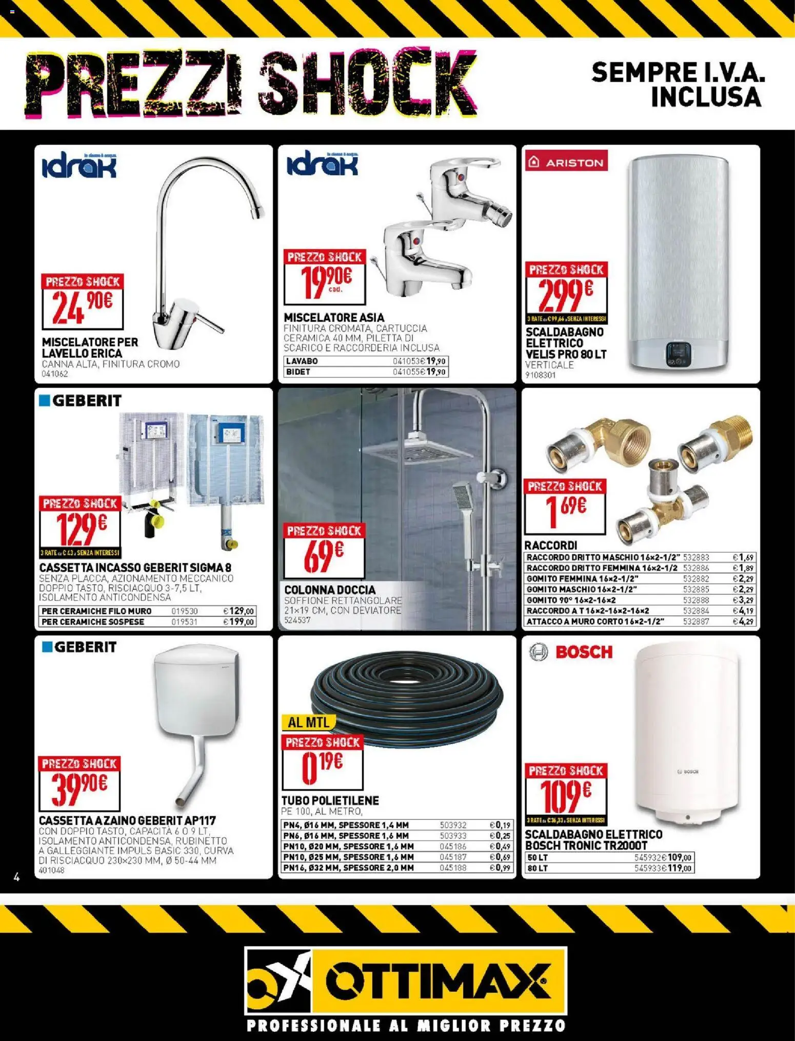 Volantino Ottimax del 05.03.2026 | Pagina: 4 | Prodotti: Scaldabagno, Tubo, Lavello, Miscelatore