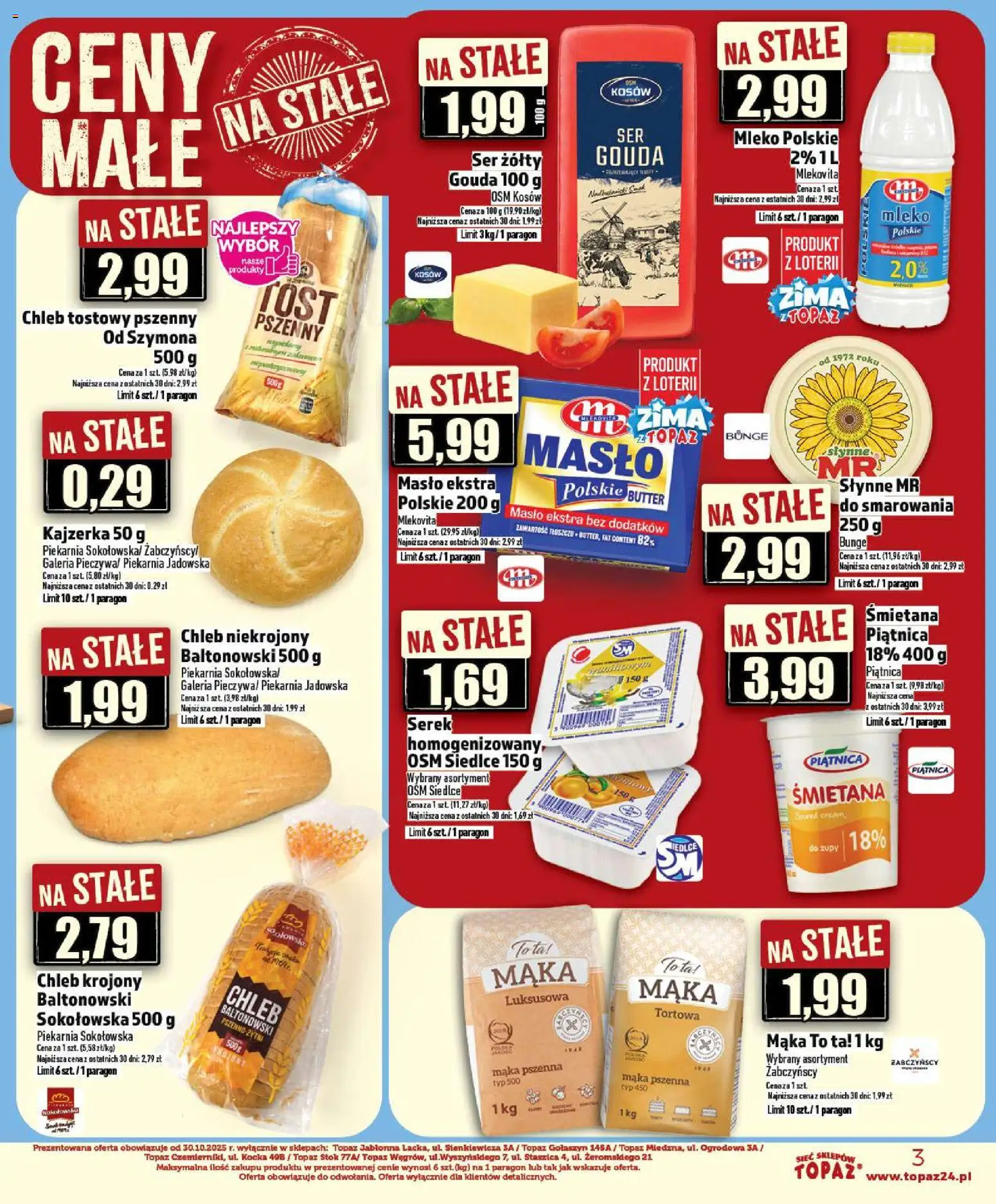 Topaz Gazetka - Ceny małe na stałe od 27.12.2025 | Strona: 3 | Produkty: Chleb tostowy, Mleko, Chleb, Śmietana