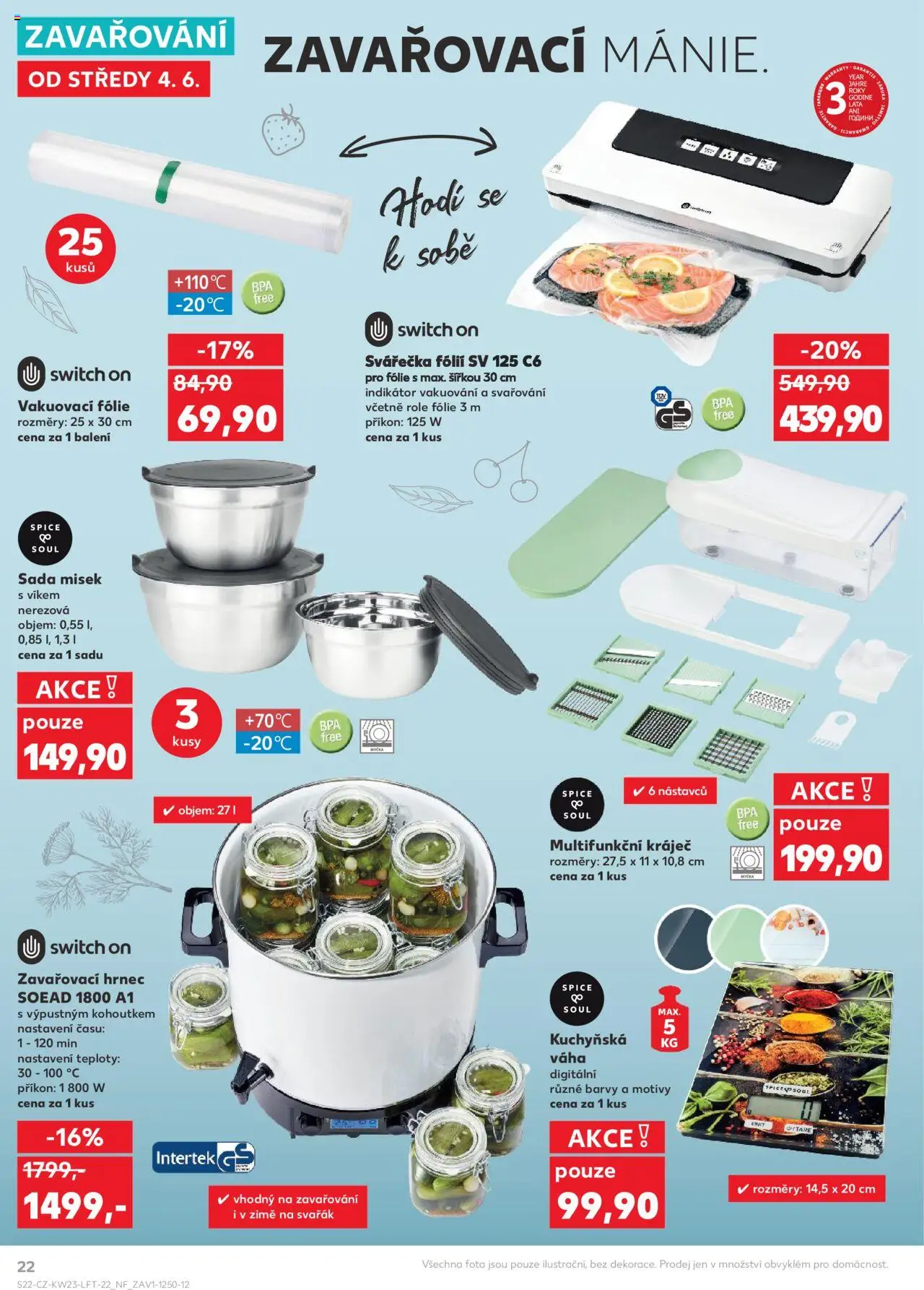 Kaufland leták - Praha 8 od 04.06.2025 | Strana: 22 | Produkty: Myčka, Váha, Barvy, Vakuovací fólie