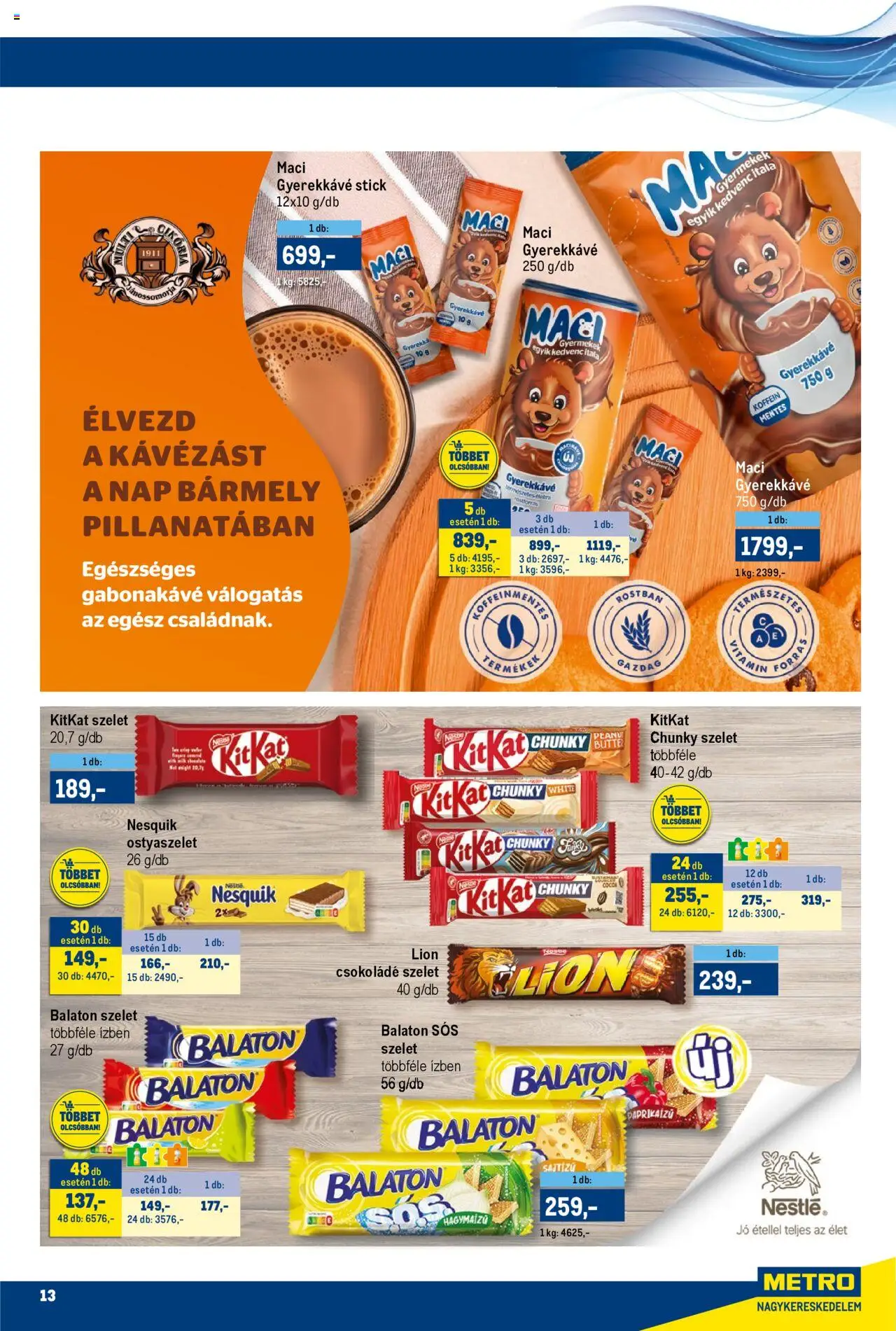 Metro akciós ujság - amely érvényes a következő dátumtól: 16.10.2025 | Oldal: 13 | Termékek: Ostyaszelet, Nesquik, Csokoládé