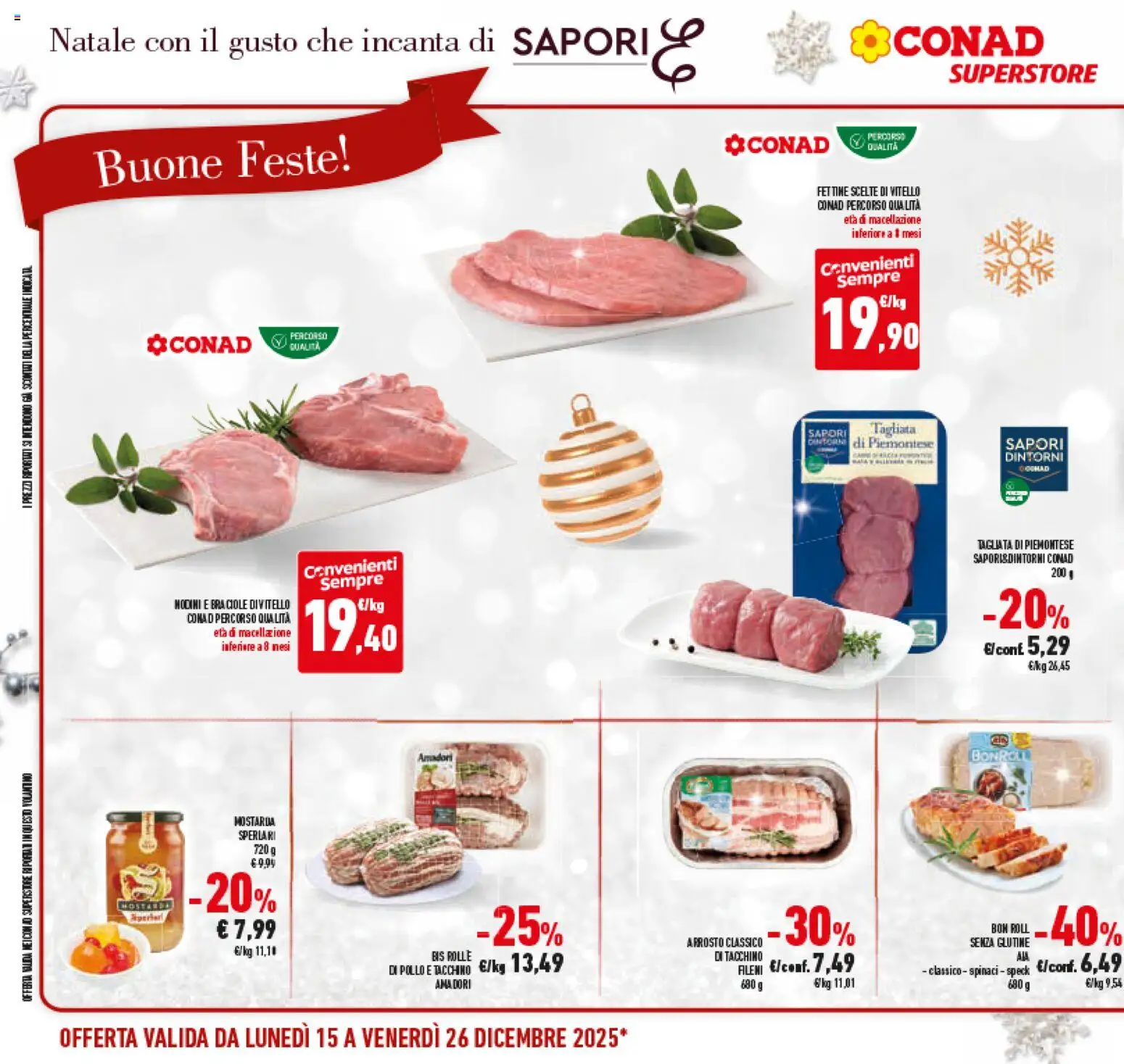 Volantino Conad del 15.12.2025 | Pagina: 18 | Prodotti: Speck, Arrosto, Pollo, Tacchino