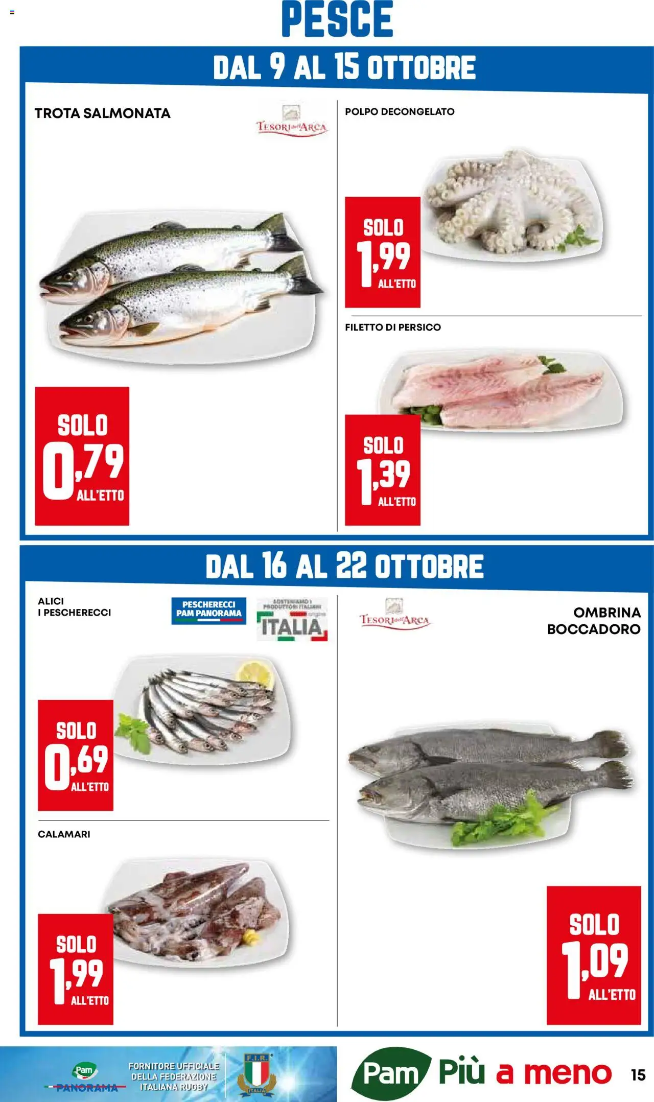 Volantino PAM del 09.10.2025 | Pagina: 15 | Prodotti: Pesce, Polpo, Calamari, Alici