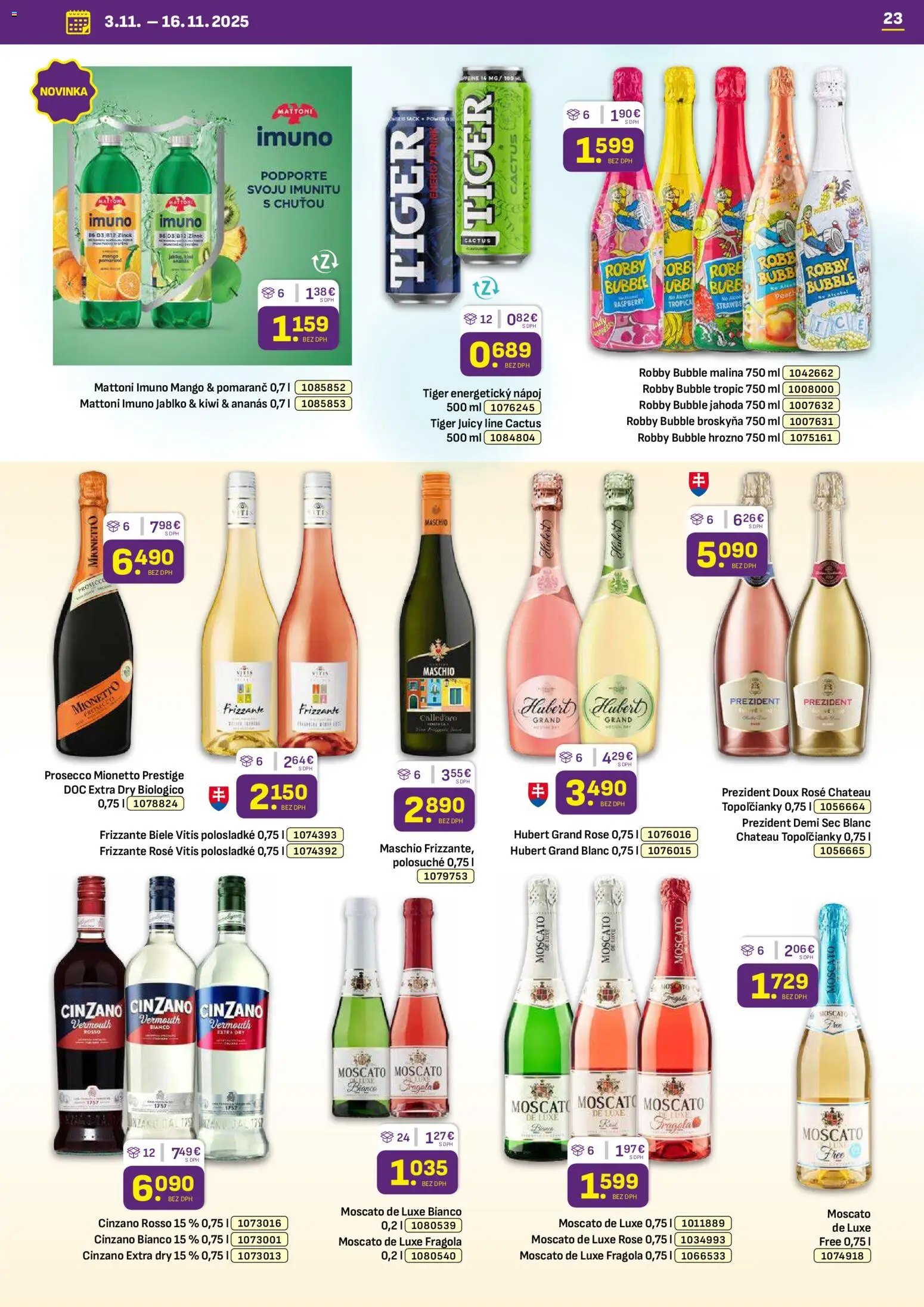 Nové Libex akcie – leták je platný od 03.11.2025 | Strana: 23 | Produkty: Prosecco, Ananás, Kiwi, Mattoni