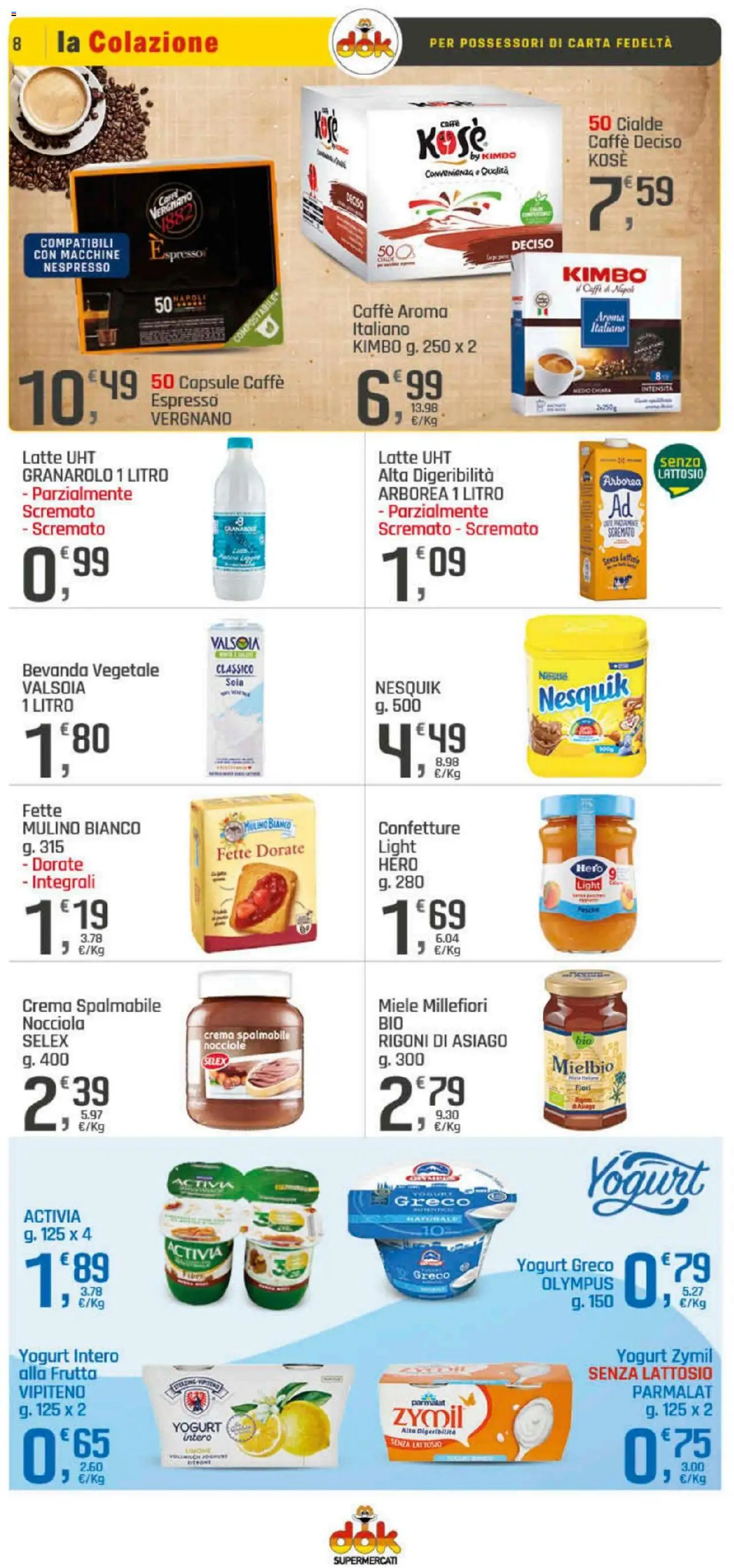 Volantino DOK del 23.10.2025 | Pagina: 8 | Prodotti: Yogurt greco, Yogurt, Frutta, Nocciole