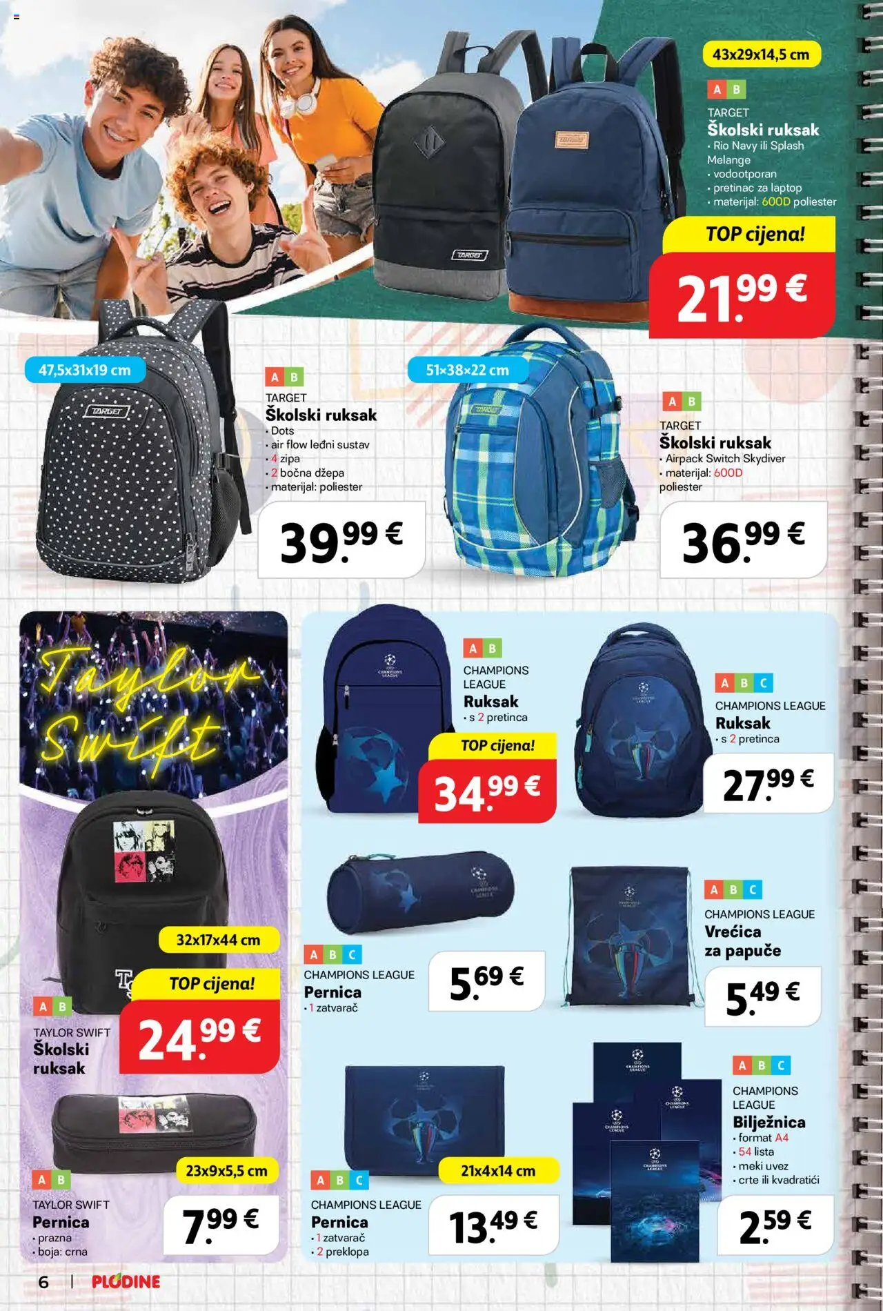 Plodine katalog | vrijedi od 13.08.2025 | Stranica: 6 | Proizvodi: Pernica, Papuče, Ruksak, Bilježnica