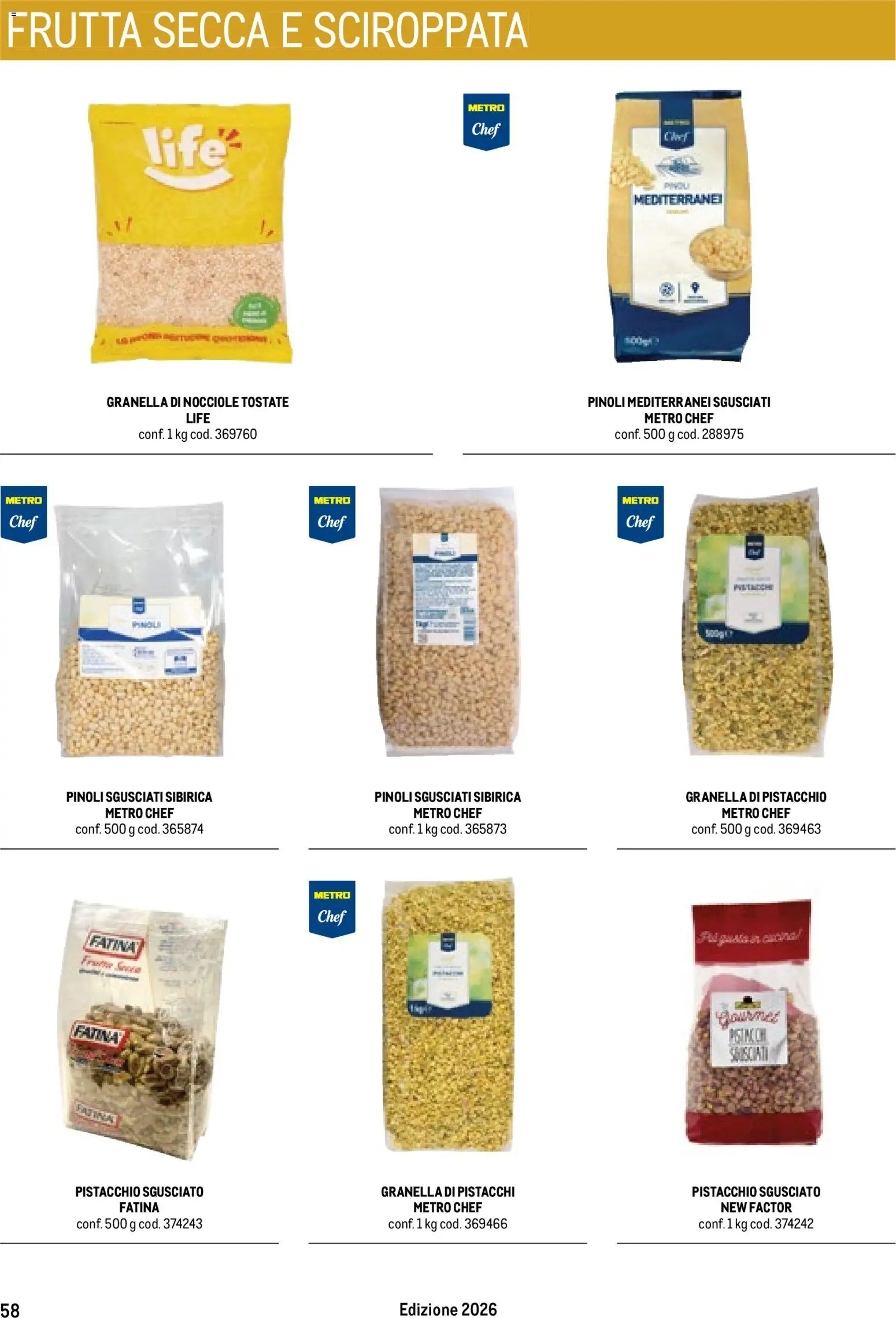 Volantino Metro del 17.10.2025 | Pagina: 58 | Prodotti: Frutta, Nocciole, Pistacchi