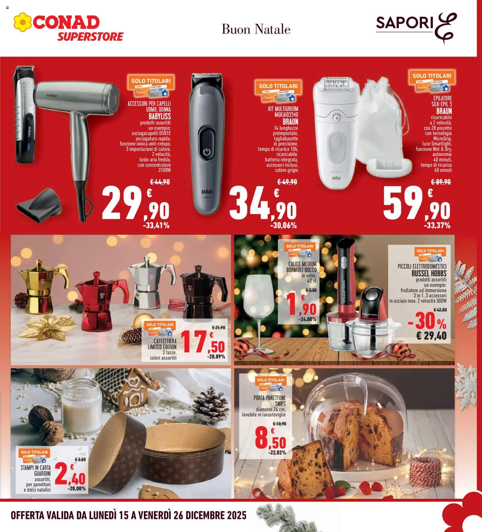 Volantino Conad del 15.12.2025 | Pagina: 35 | Prodotti: Calice, Caffettiera, Frullatore, Lavastoviglie