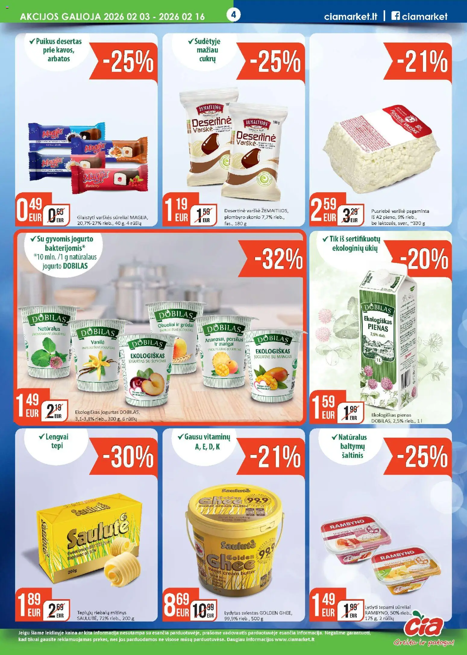 ČIA MARKET akcijos nuo 03.02.2026 | Puslapis: 4 | Prekių: Pienas, Sviestas, Varškė, Obuoliai