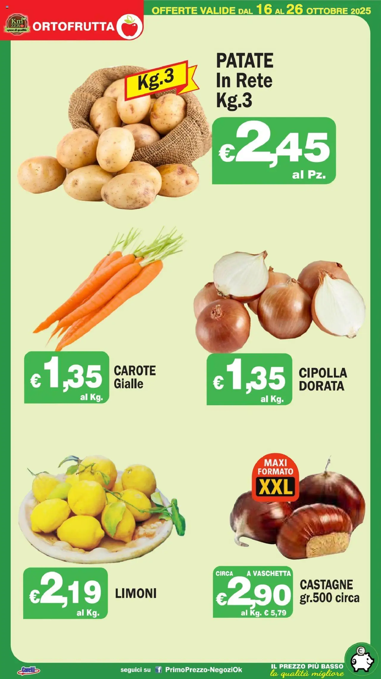 Volantino Primo Prezzo del 16.10.2025 | Pagina: 30 | Prodotti: Patate, Carote