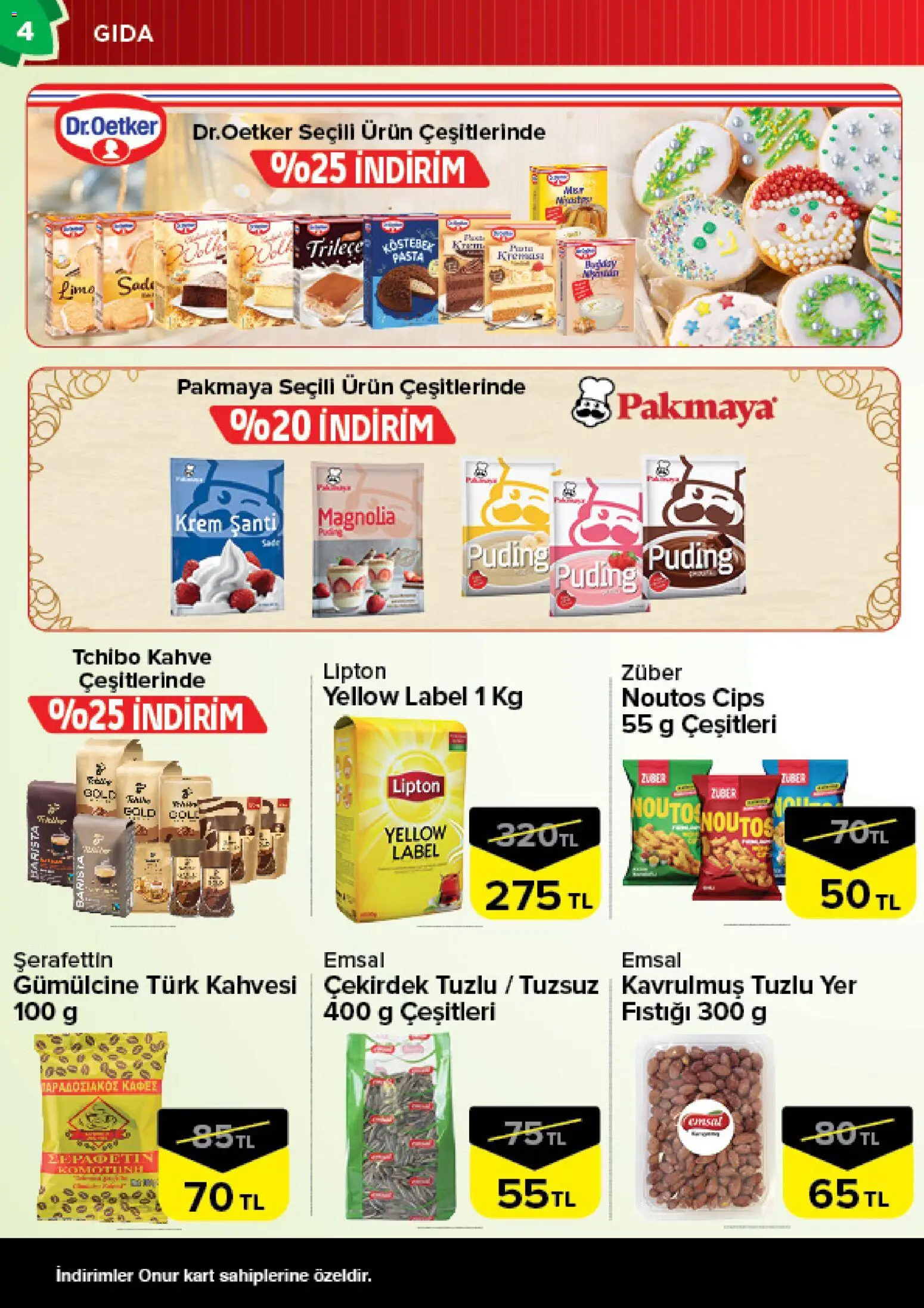 Onur Market Katalog - 24.03.2026 tarihinden itibaren geçerlidir | Sayfa: 4 | Ürünler: Krem, Kahve, Cips