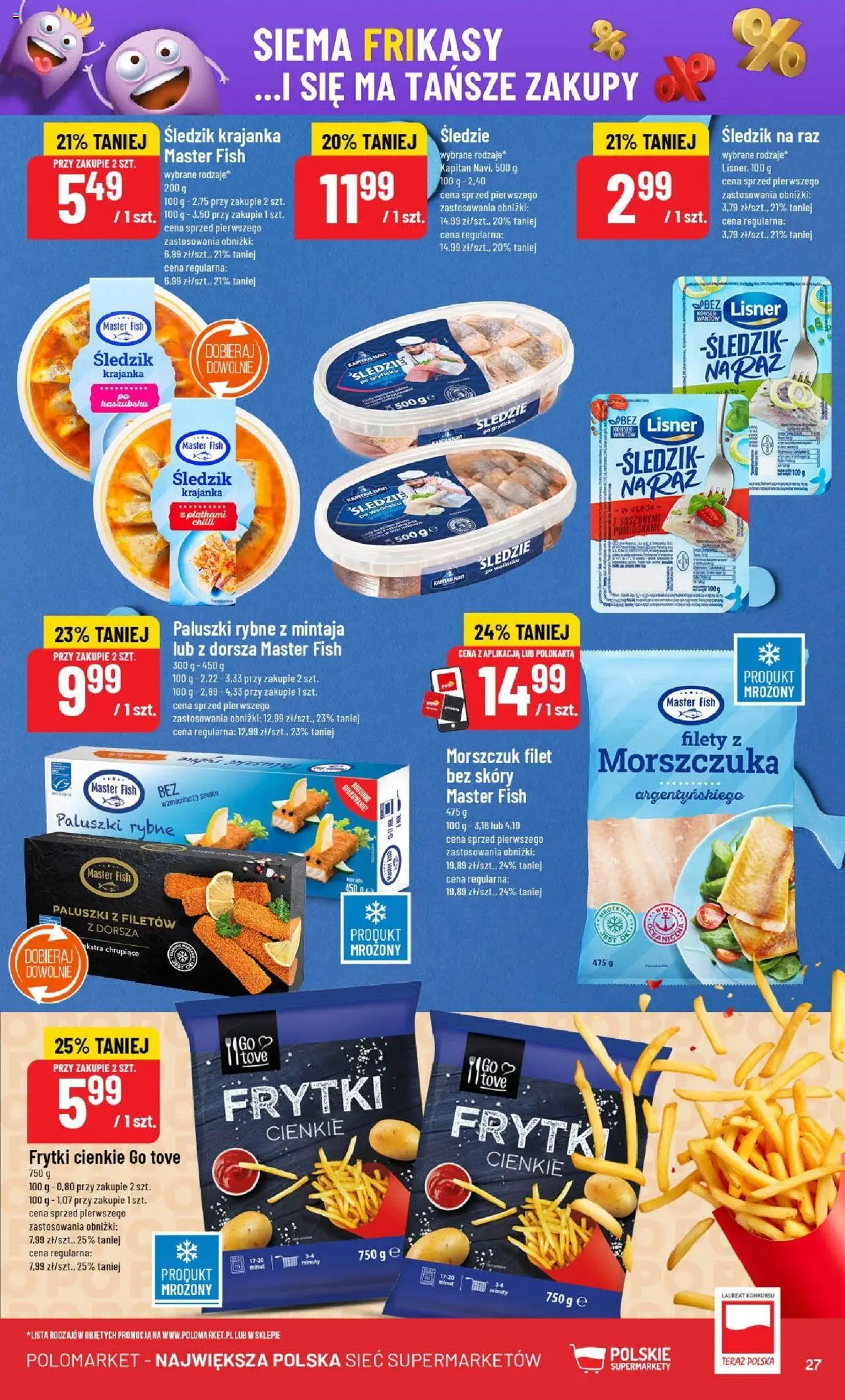 POLOmarket Gazetka od 16.07.2025 | Strona: 27 | Produkty: Śledzie lisner, Śledzie w oleju, Filety z morszczuka, Paluszki