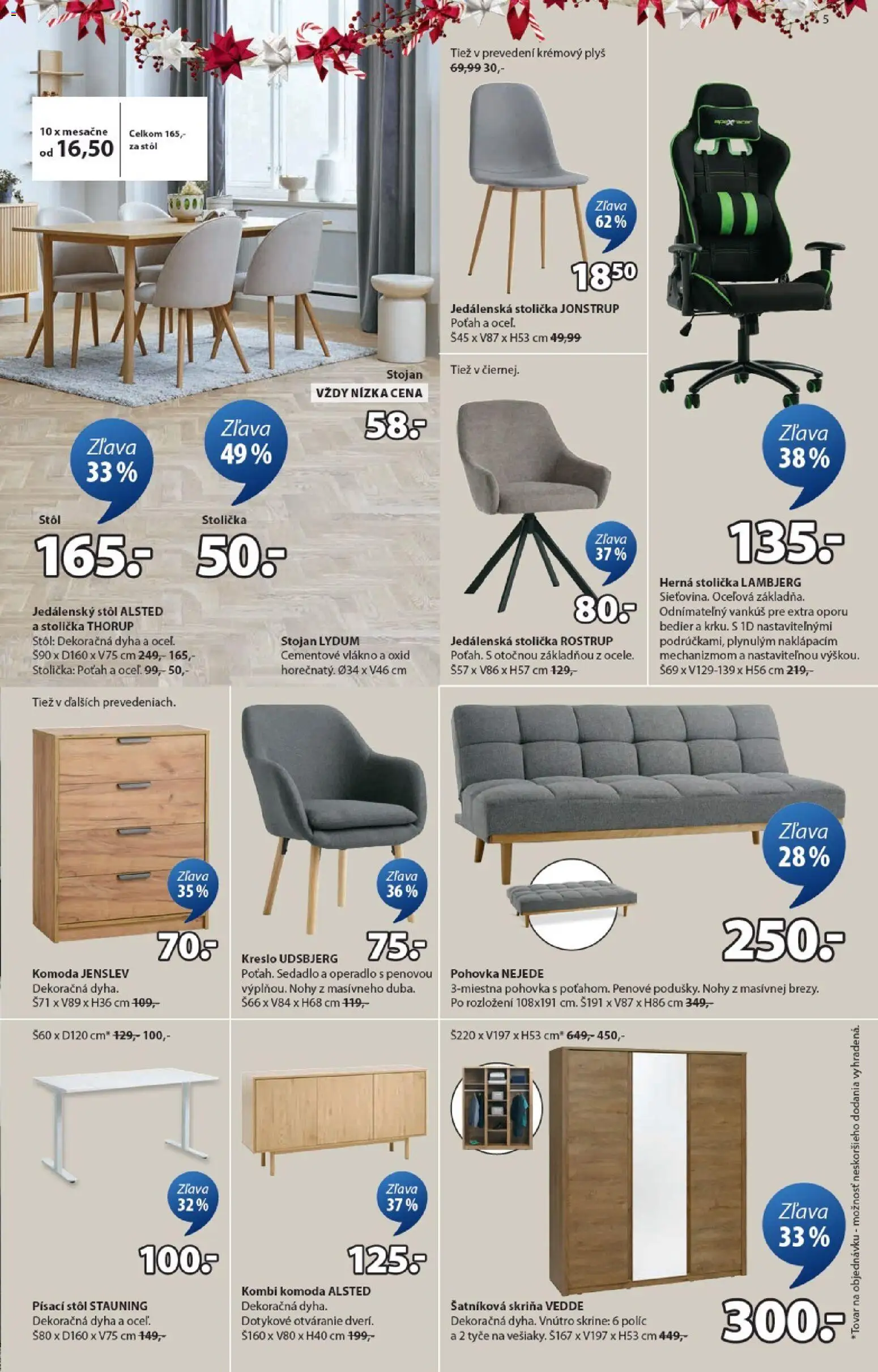 Nové JYSK akcie – leták je platný od 17.12.2025 | Strana: 5 | Produkty: Pohovka, Šatníková skriňa, Jedálenská stolička, Skriňa