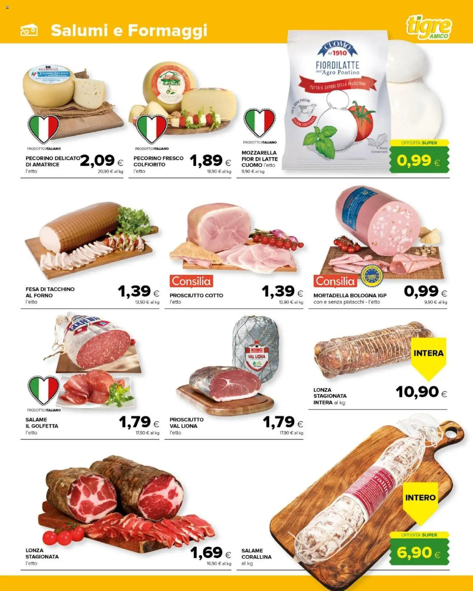 Volantino Tigre del 22.04.2026 | Pagina: 3 | Prodotti: Mozzarella, Latte, Forno, Pecorino