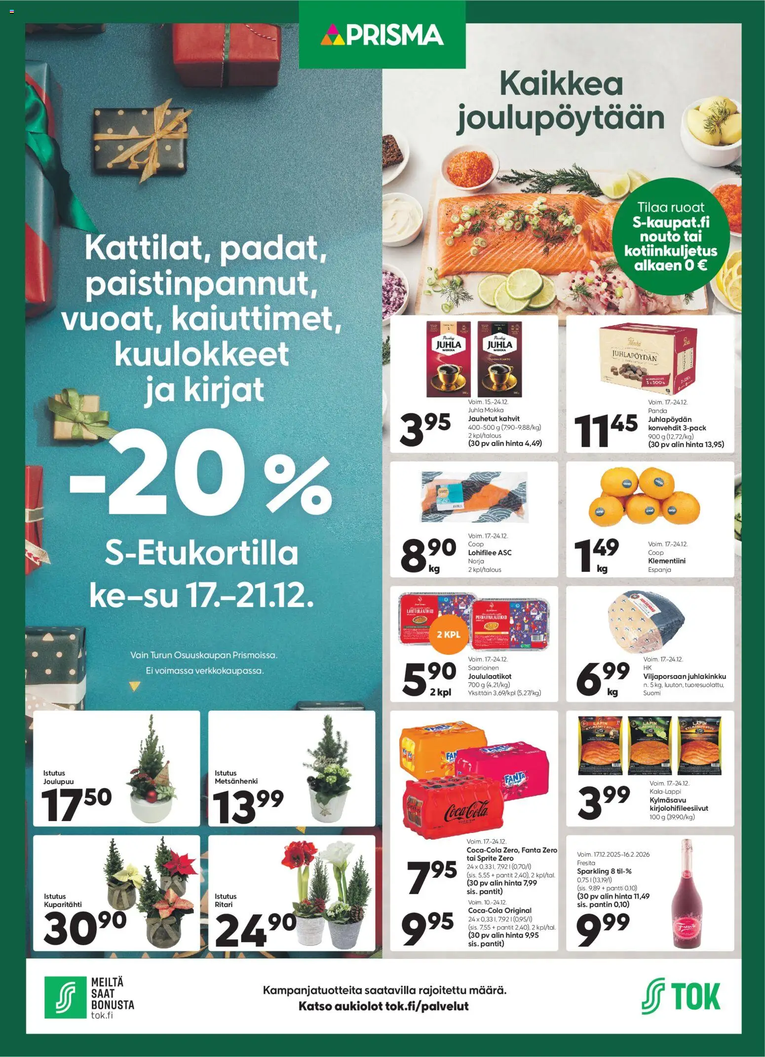 Prisma tarjoukset - Kaikkea joulupöytään – voimassa 17.12.2025 alkaen | Sivu: 1 | Tuotteet: Juhla Mokka, Sprite, Klementiini, Coca cola