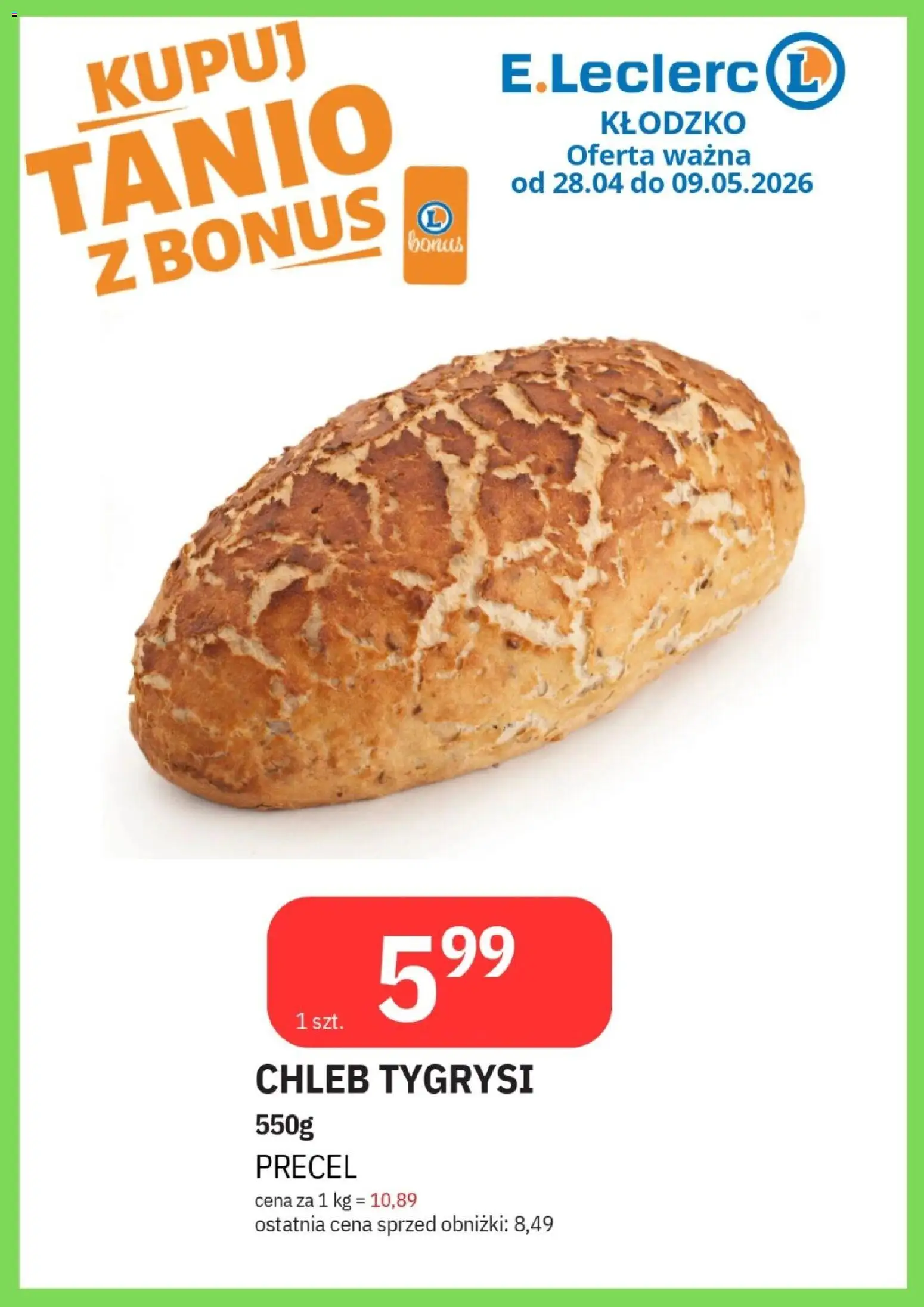 E.Leclerc gazetka - Kłodzko od 28.04.2026 | Strona: 12 | Produkty: Chleb tygrysi, Chleb