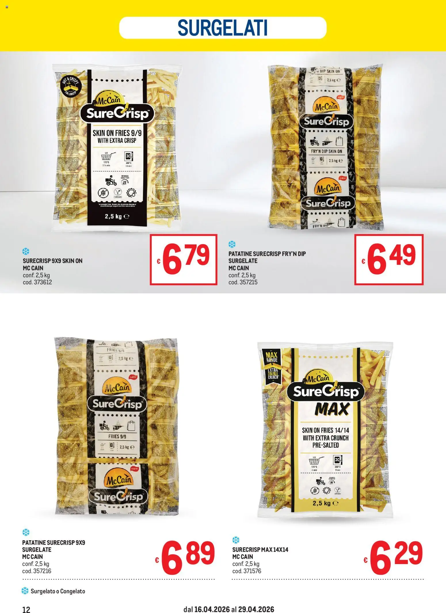 Volantino Metro del 16.04.2026 | Pagina: 12 | Prodotti: Patatine