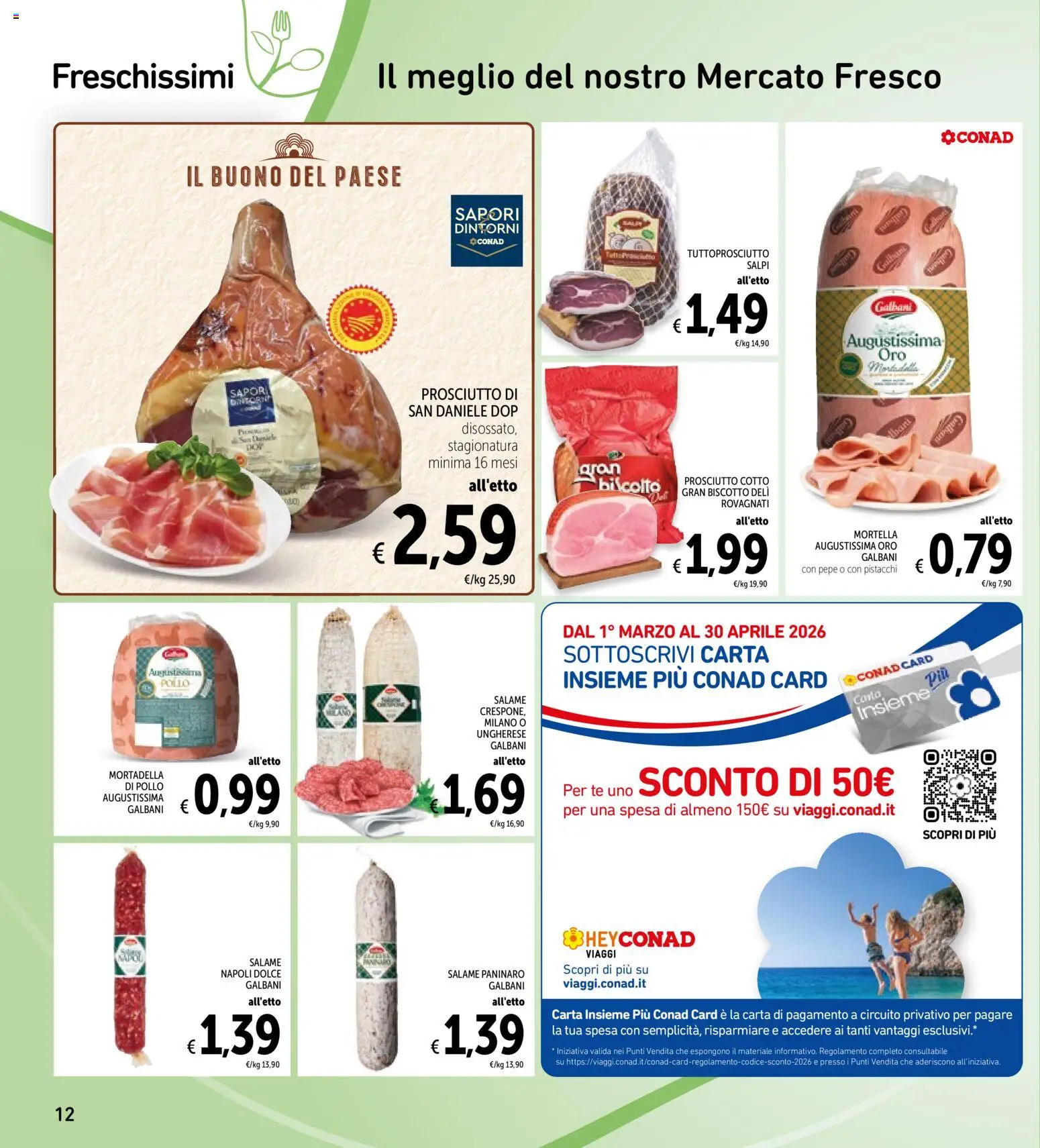 Volantino Spazio Conad del 13.03.2026 | Pagina: 12 | Prodotti: Salame, Pollo, Tè, Pepe