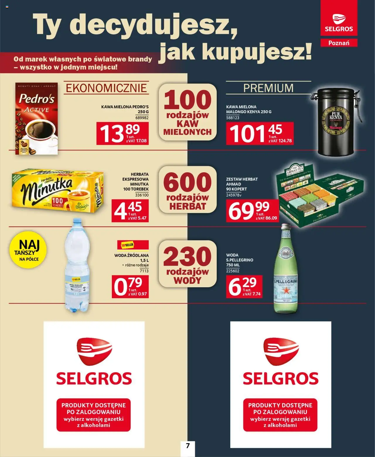 Selgros cash&carry - Selgros 2.0 smakuje lepiej! od 23.10.2025 | Strona: 7 | Produkty: Woda źródlana, Kawa, Herbata, Woda