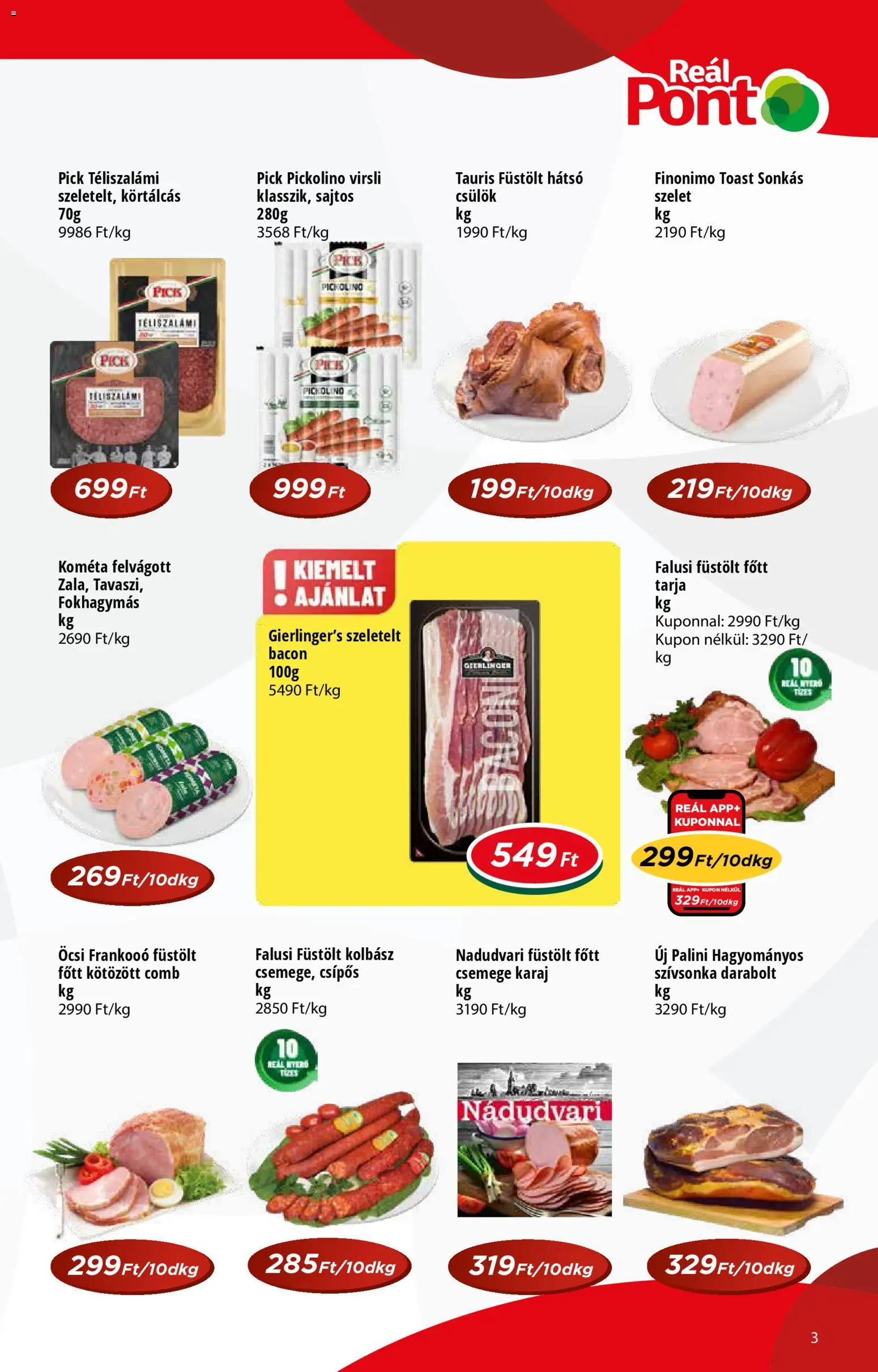 Reál akciós ujság - amely érvényes a következő dátumtól: 18.03.2026 | Oldal: 3 | Termékek: Pick téliszalámi, Pick, Tarja, Felvágott