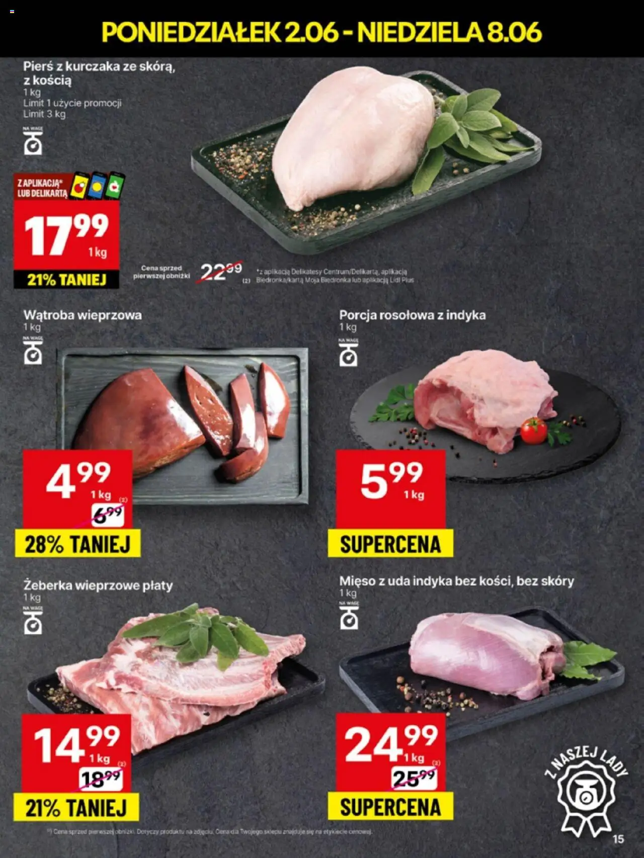 Delikatesy Centrum Gazetka - Sklepy Własne od 02.06.2025 | Strona: 15 | Produkty: Pierś z kurczaka, Mięso, Delikatesy, Porcja rosołowa z indyka