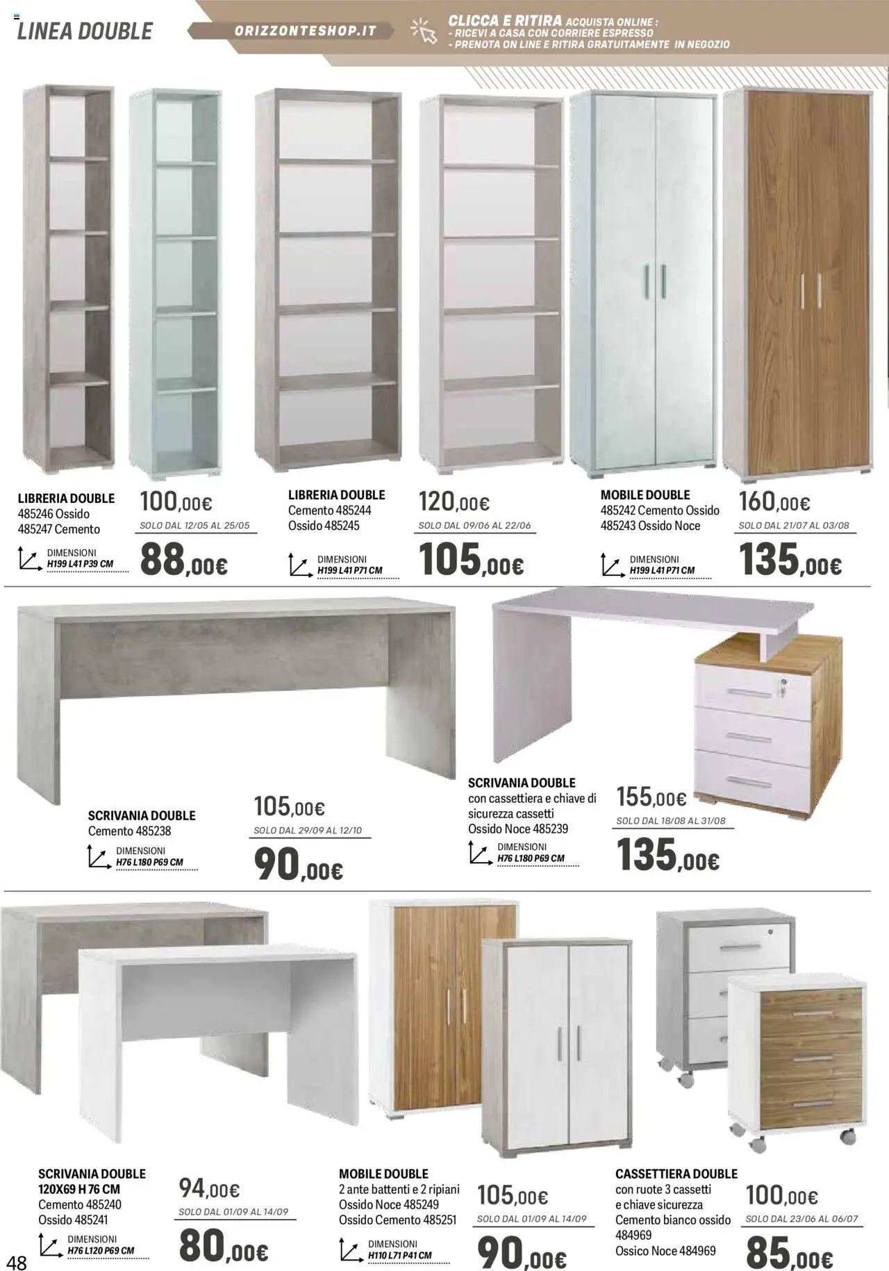 Volantino Orizzonte del 09.05.2025 | Pagina: 48 | Prodotti: Mobile, Libreria, Cassettiera, Scrivania
