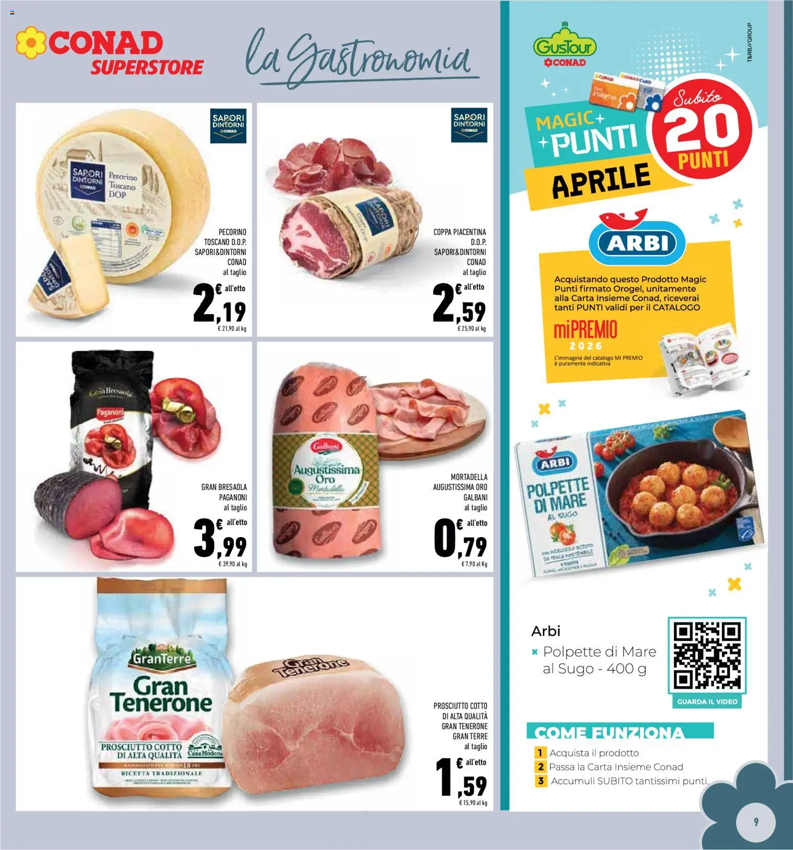 Volantino Conad del 08.04.2026 | Pagina: 9 | Prodotti: Prosciutto Cotto, Bresaola, Pecorino, Polpette