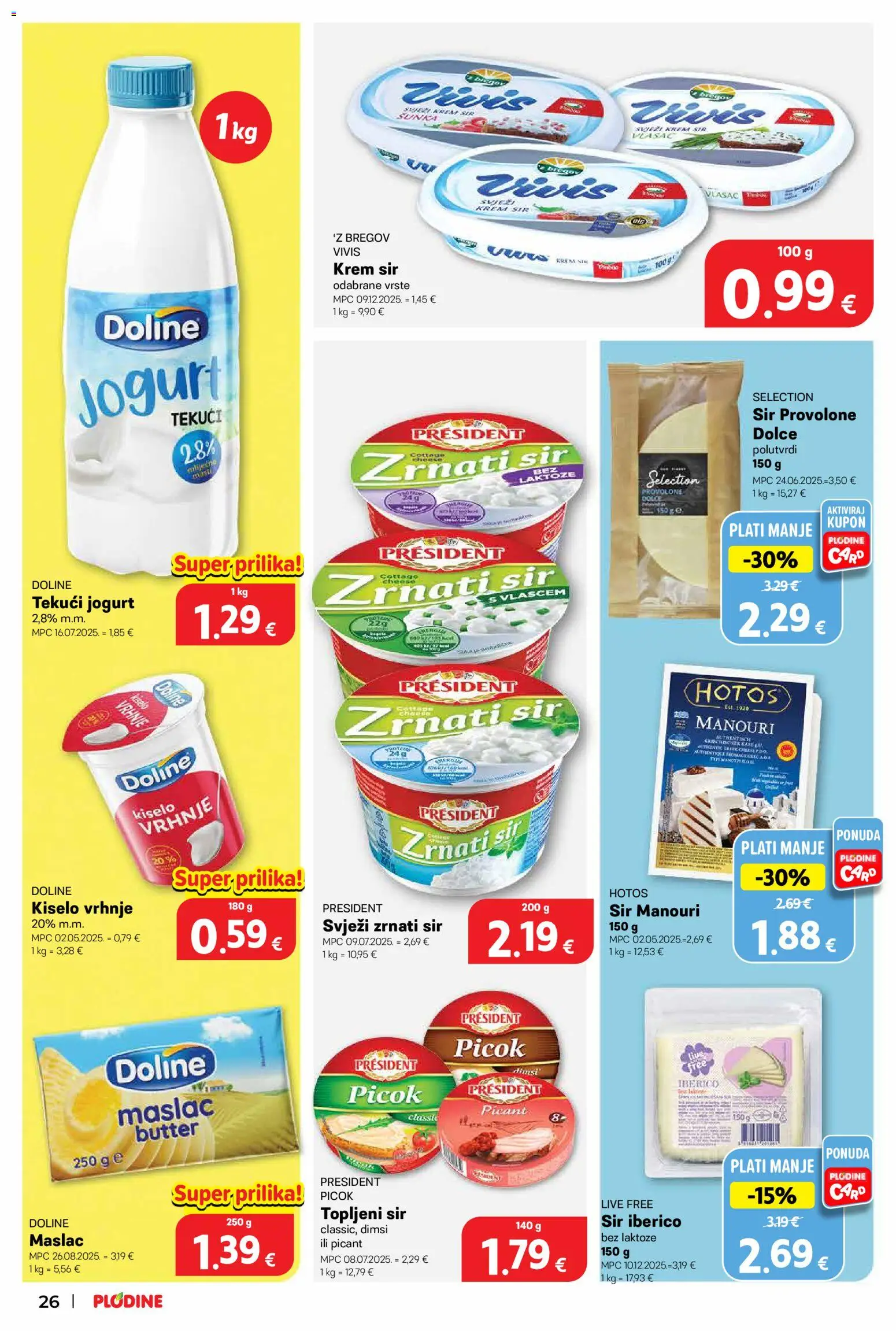 Plodine katalog | vrijedi od 29.04.2026 | Stranica: 26 | Proizvodi: Krem sir, Maslac, Jogurt, Šunka