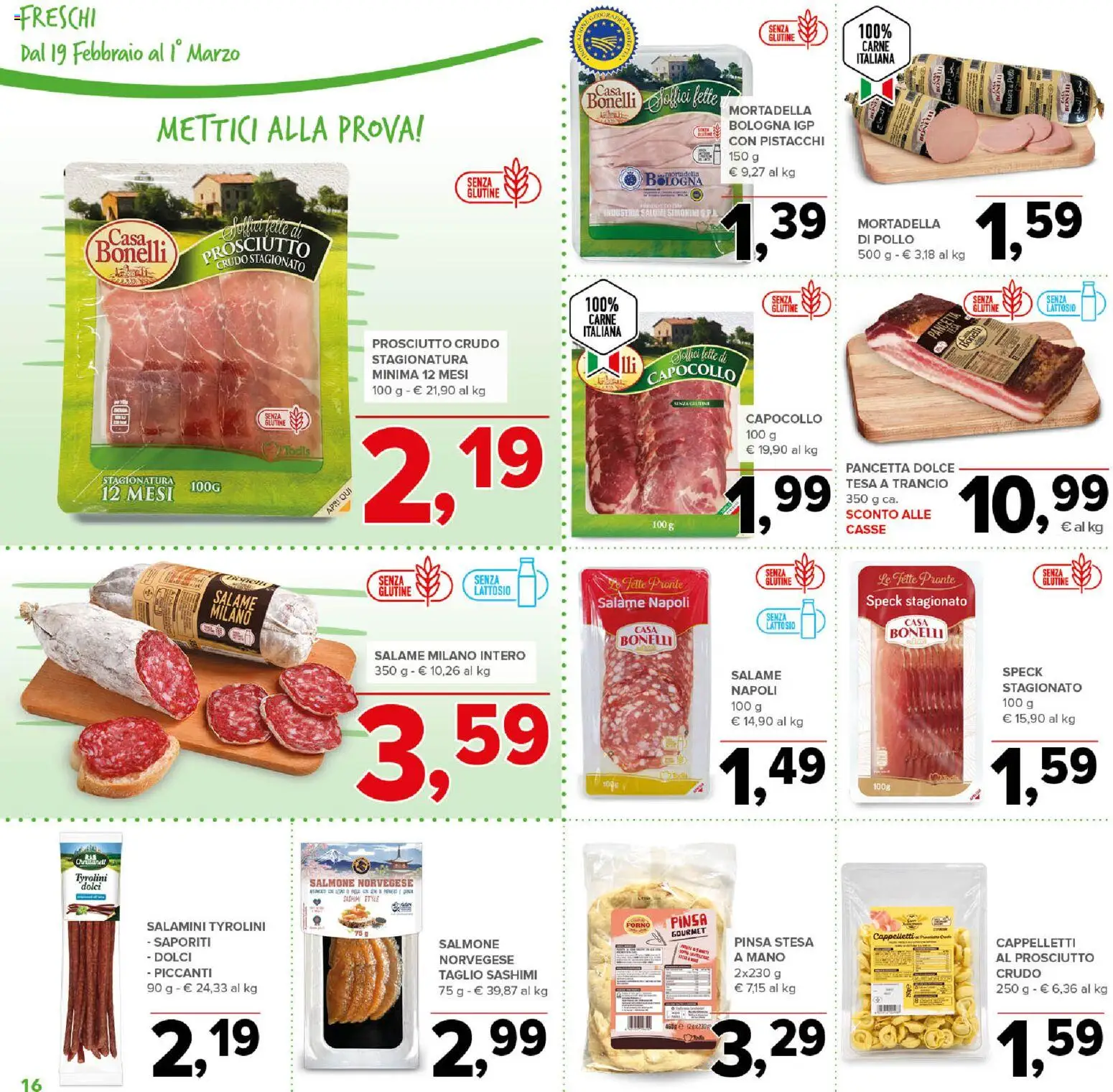 Volantino Todis del 19.02.2026 | Pagina: 16 | Prodotti: Speck, Prosciutto Crudo, Salmone, Forno