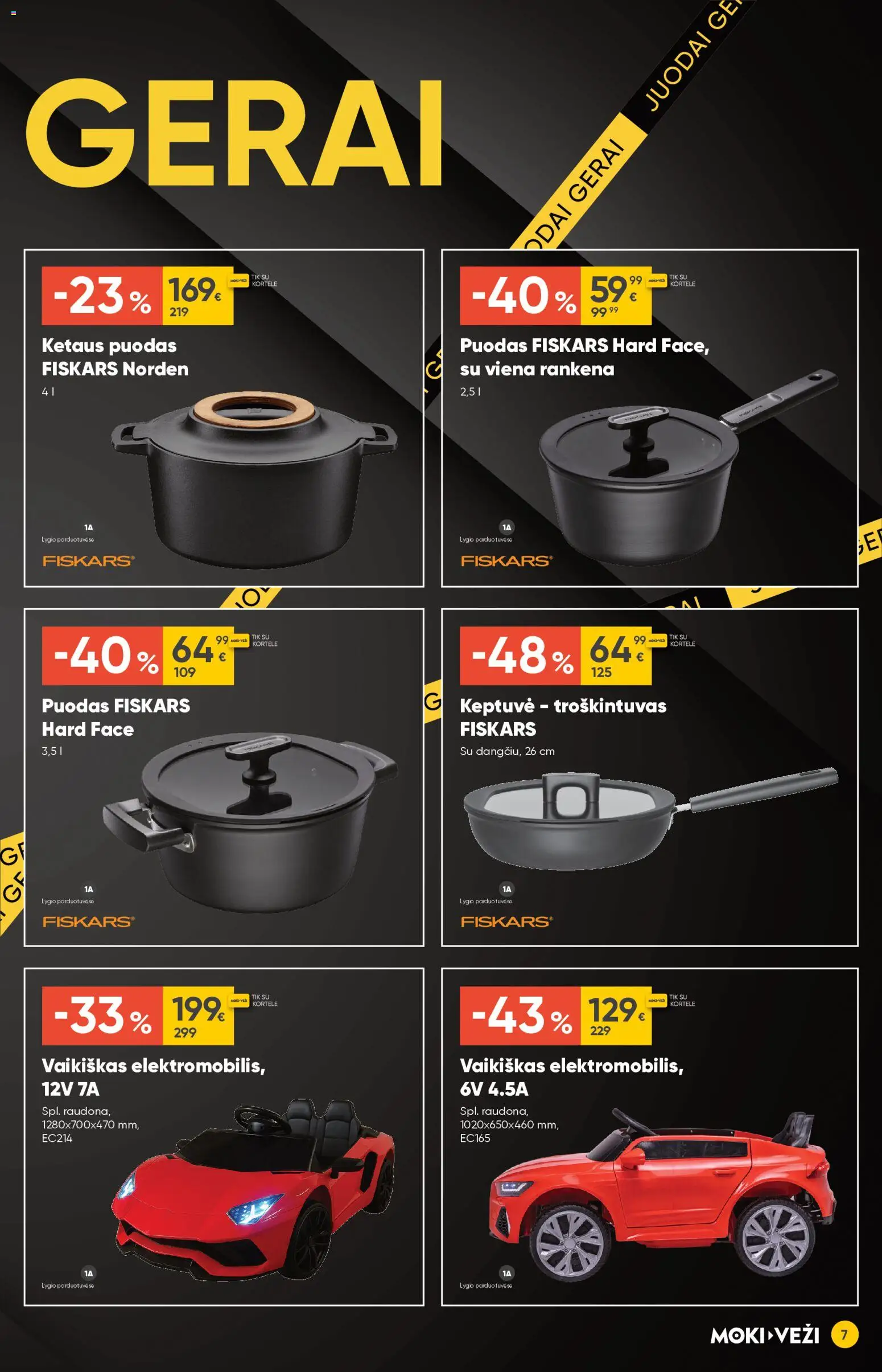 MOKI VEŽI akcijos nuo 13.11.2025 | Puslapis: 7 | Prekių: Keptuvė, Puodas