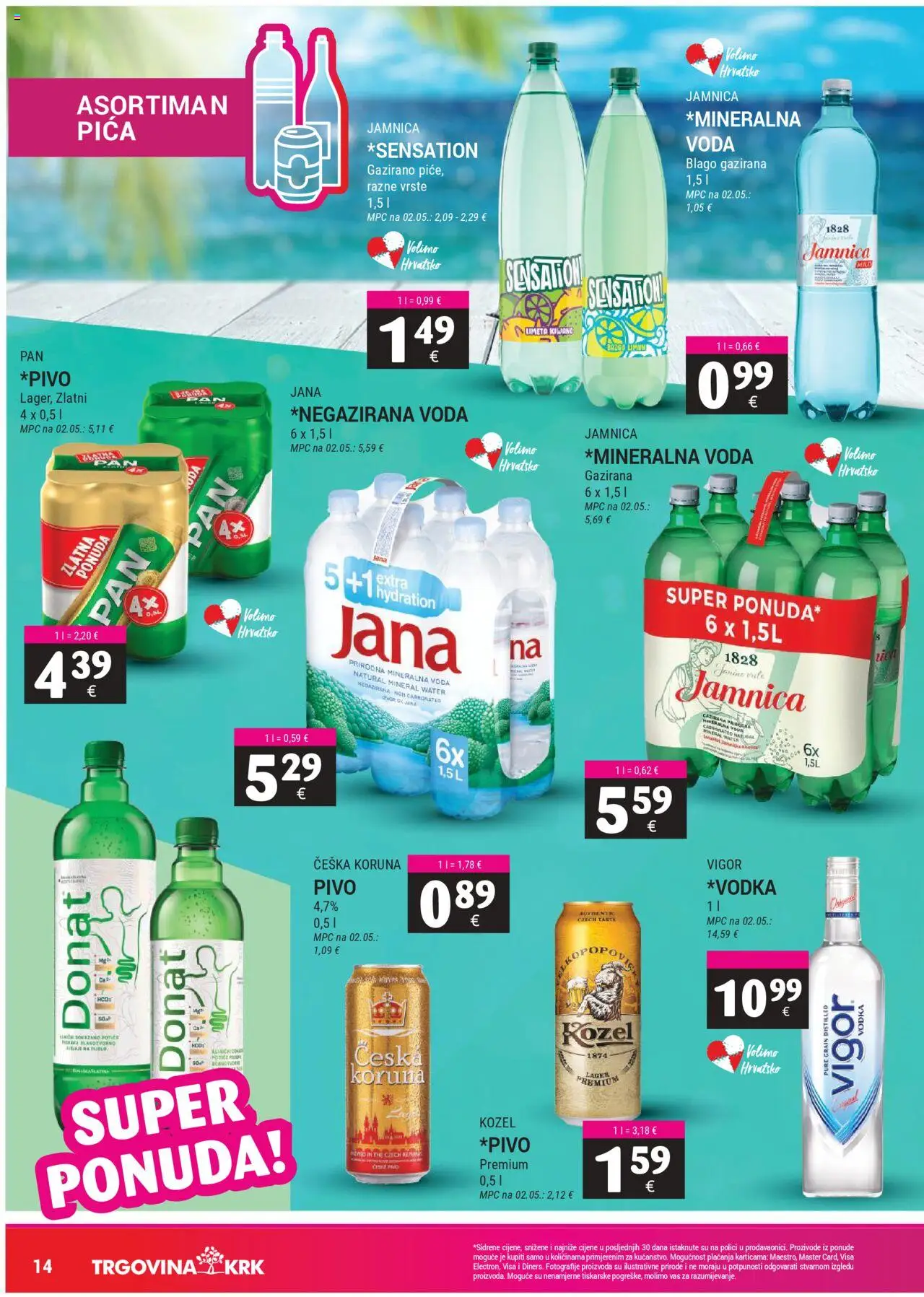 Trgovina Krk katalog | vrijedi od 16.08.2025 | Stranica: 14 | Proizvodi: Mineralna voda, Kozel, Limeta, Vodka