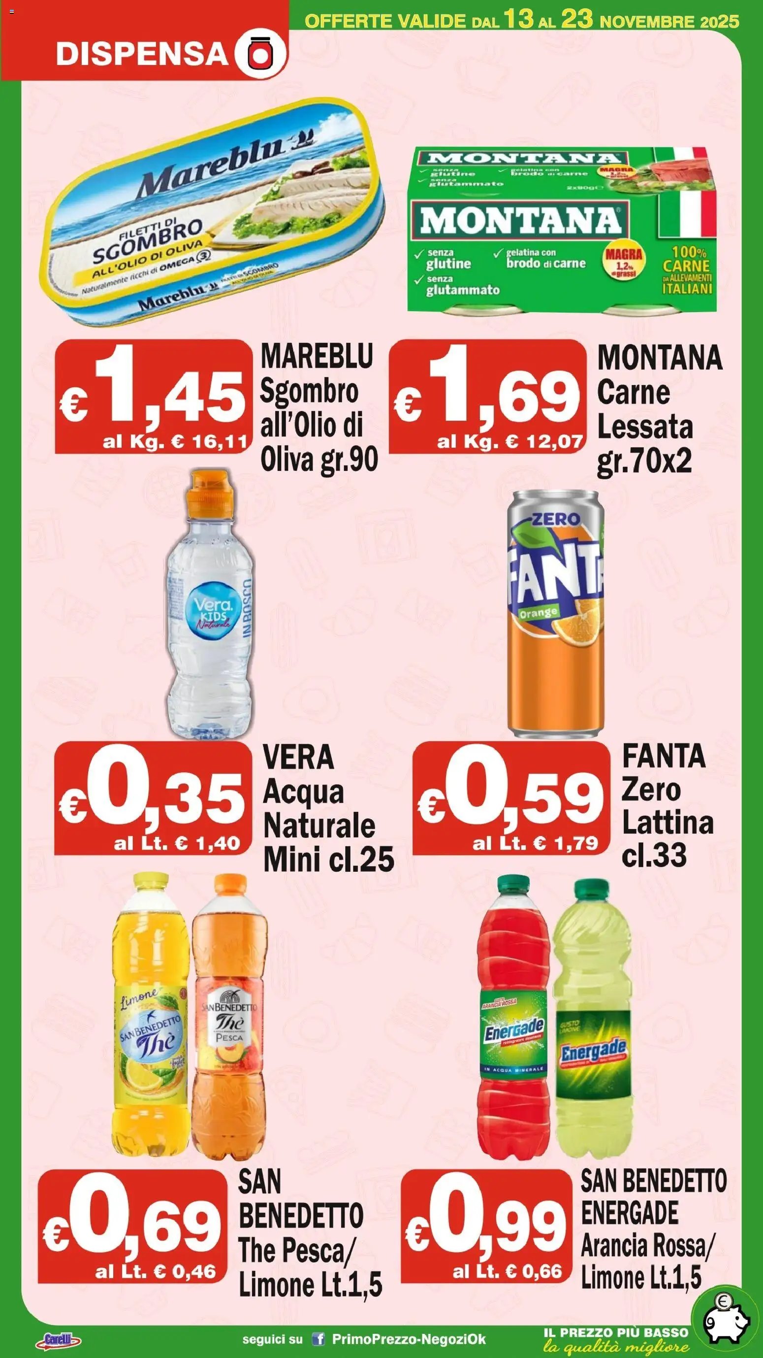 Volantino Primo Prezzo del 13.11.2025 | Pagina: 10 | Prodotti: Pesca, The, Fanta, Acqua minerale