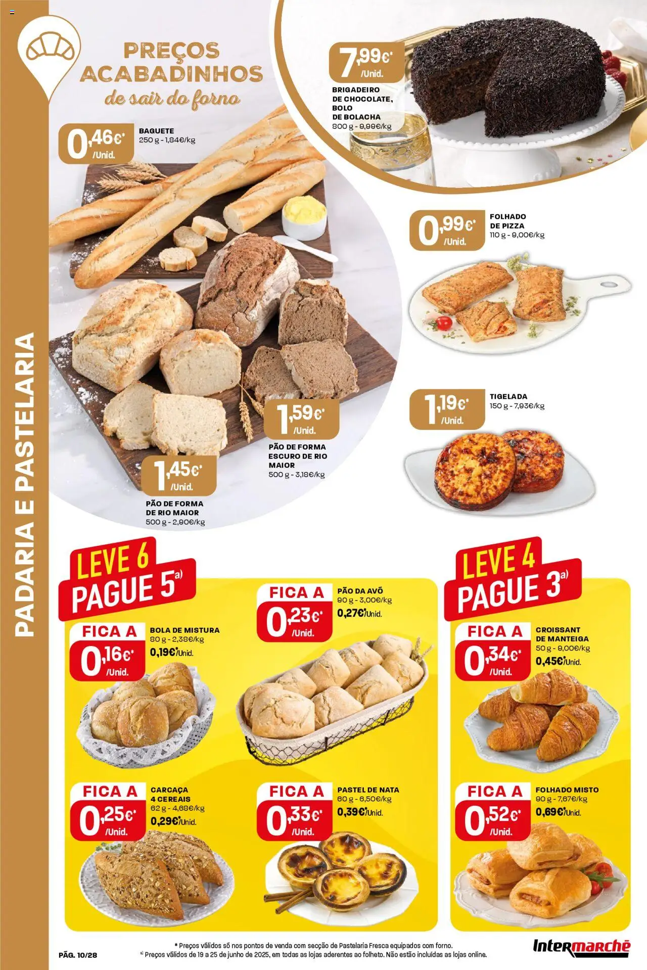 Intermarché folheto │ válido de 19.06.2025 | Página: 10 | Produtos: Forno, Bolo, Pizza, Nata
