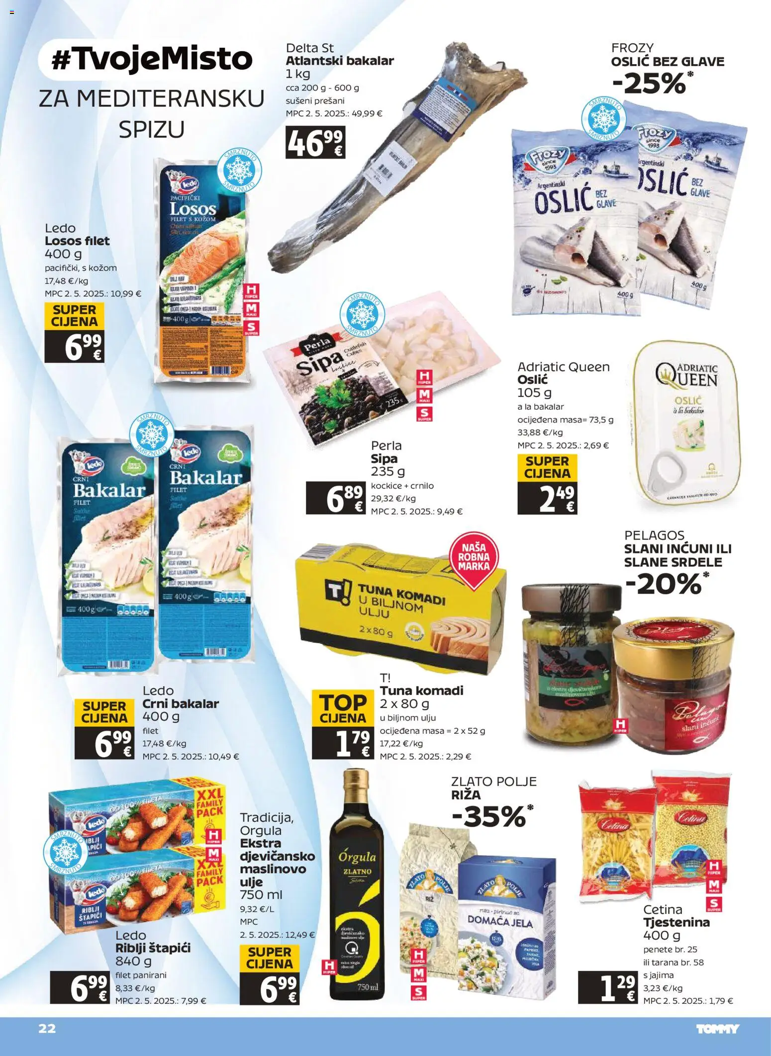 Tommy katalog | vrijedi od 12.02.2026 | Stranica: 22 | Proizvodi: Ledo, Losos, Bakalar, Tuna