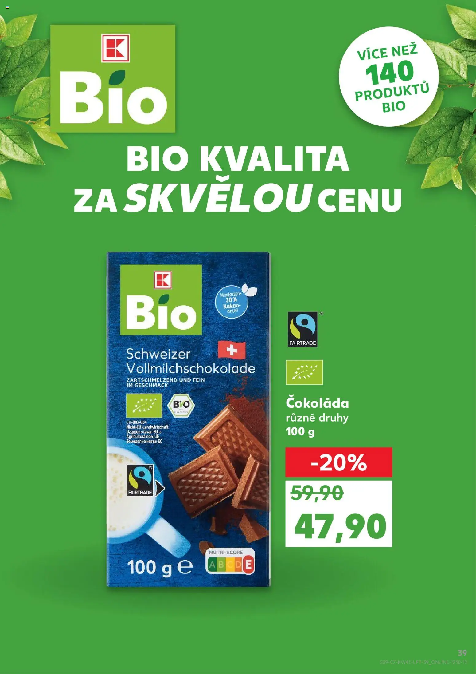 Kaufland leták - Praha 4 od 05.11.2025 | Strana: 39 | Produkty: Čokoláda, Kakao, Milk chocolate