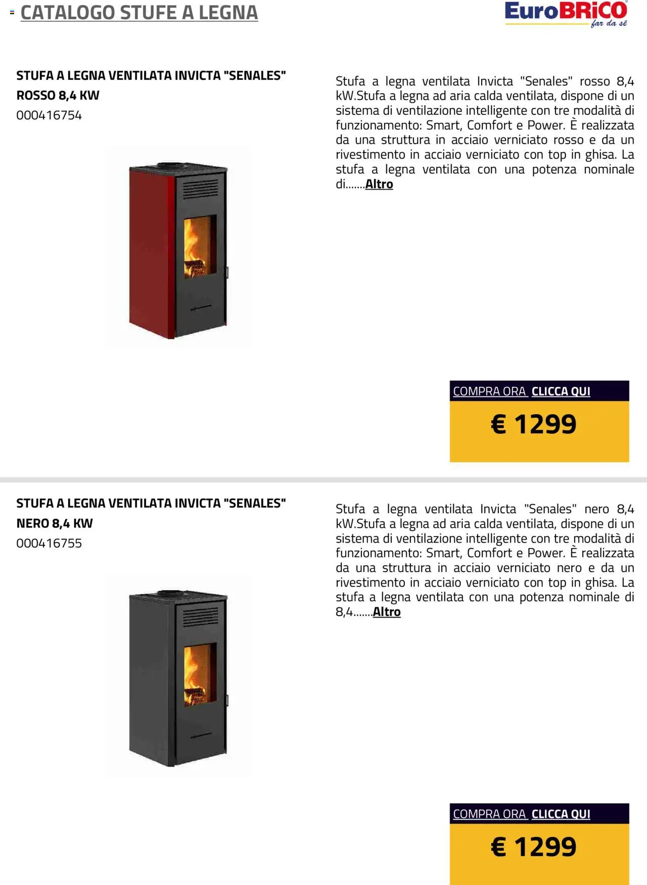 Volantino Eurobrico del 23.07.2025 | Pagina: 25 | Prodotti: Stufa a legna, Stufa, Top