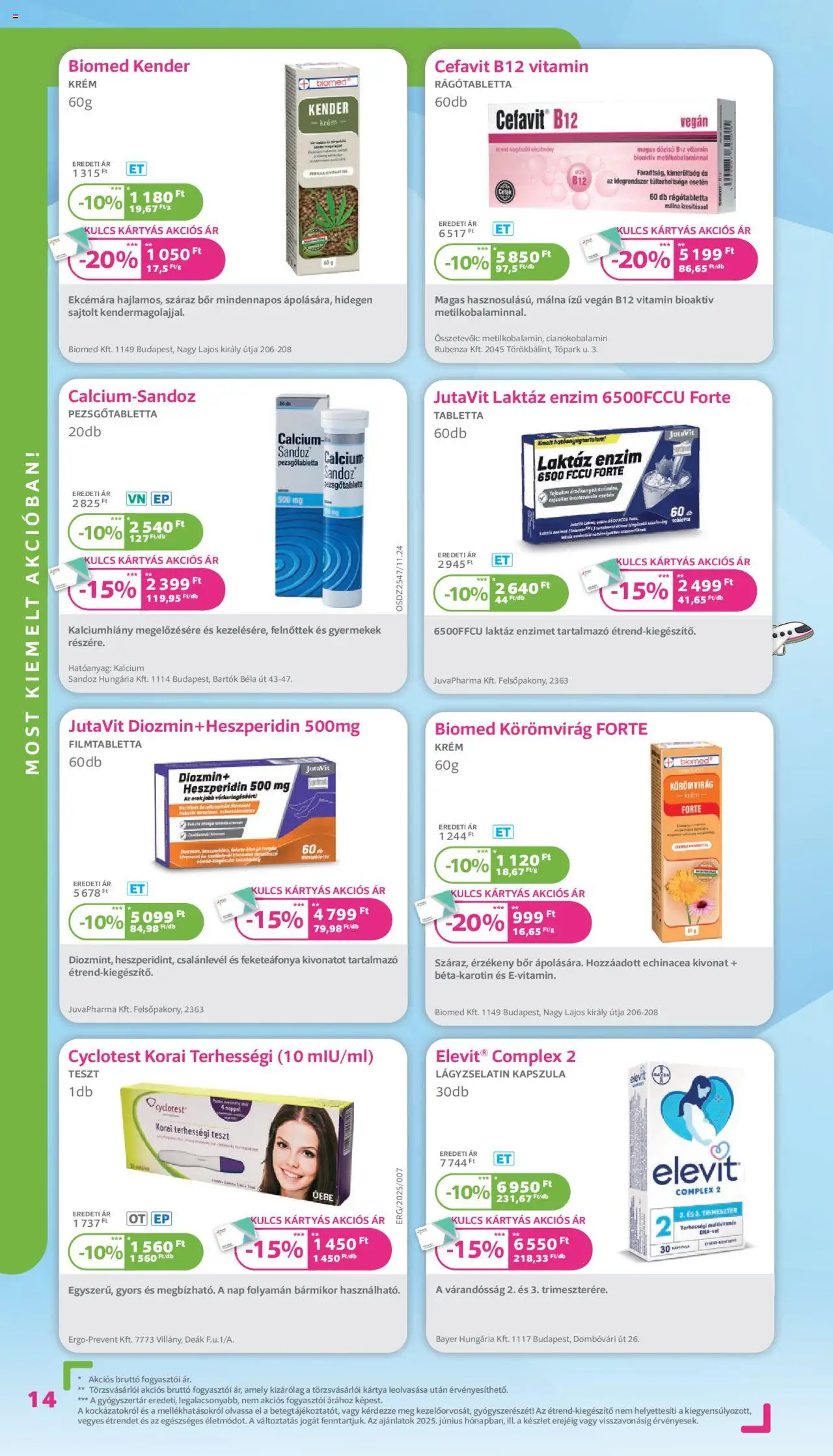Kulcs Patika akciós ujság - amely érvényes a következő dátumtól: 01.06.2025 | Oldal: 14 | Termékek: Bor, Terhességi teszt, Multivitamin, Vegán