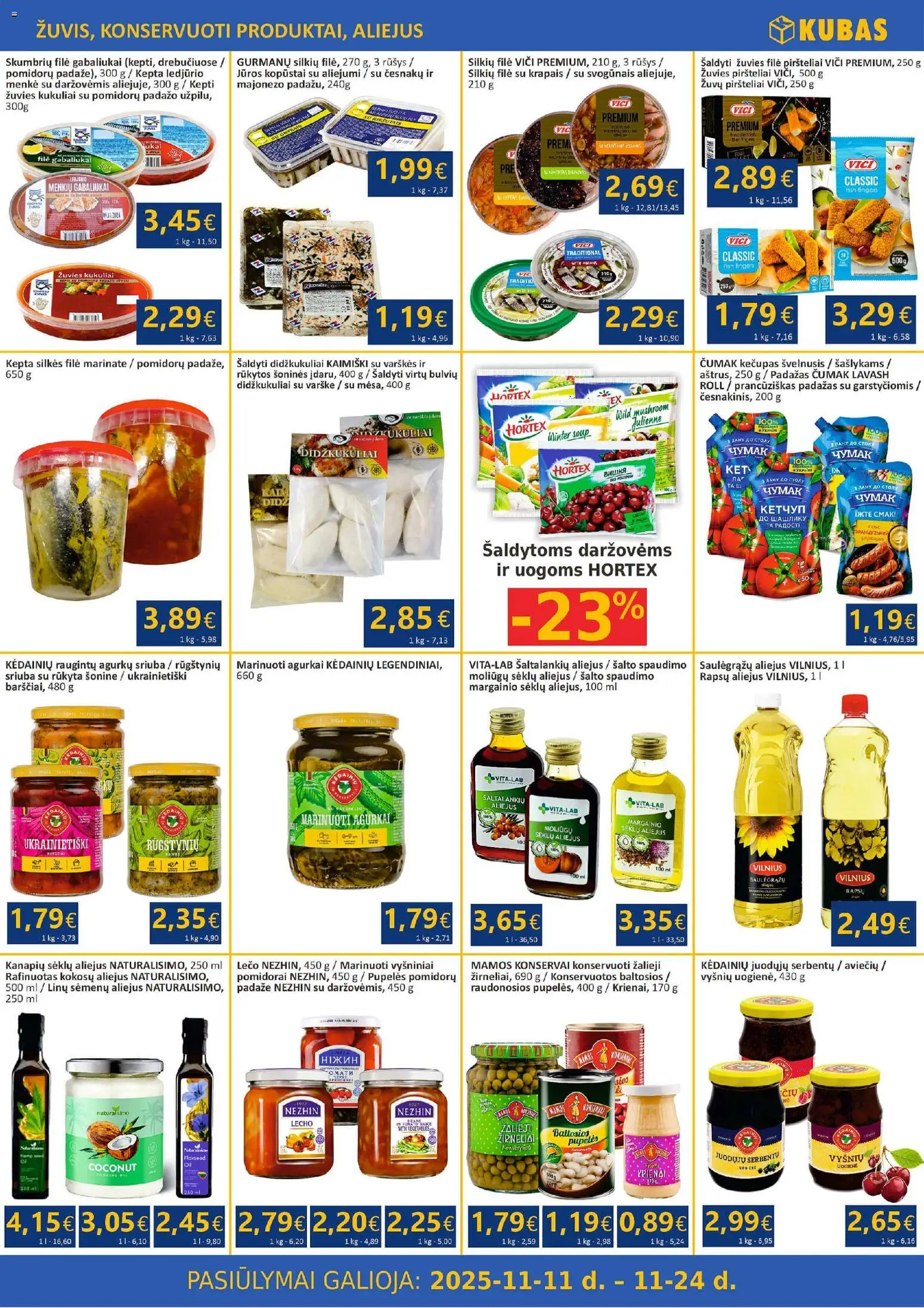 Kubas akcijos nuo 11.11.2025 | Puslapis: 3 | Prekių: Aliejus, Varškė, Padažas, Kečupas