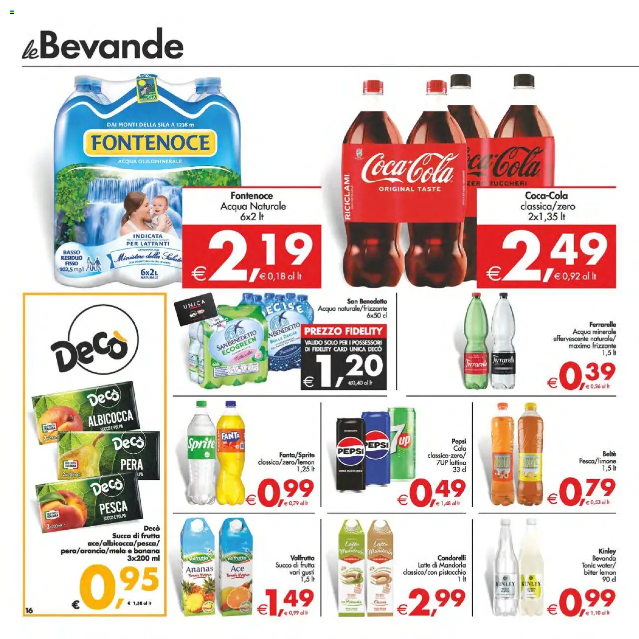 Volantino Decò del 12.08.2025 | Pagina: 16 | Prodotti: Acqua, Ananas, Acqua naturale, Ferrarelle
