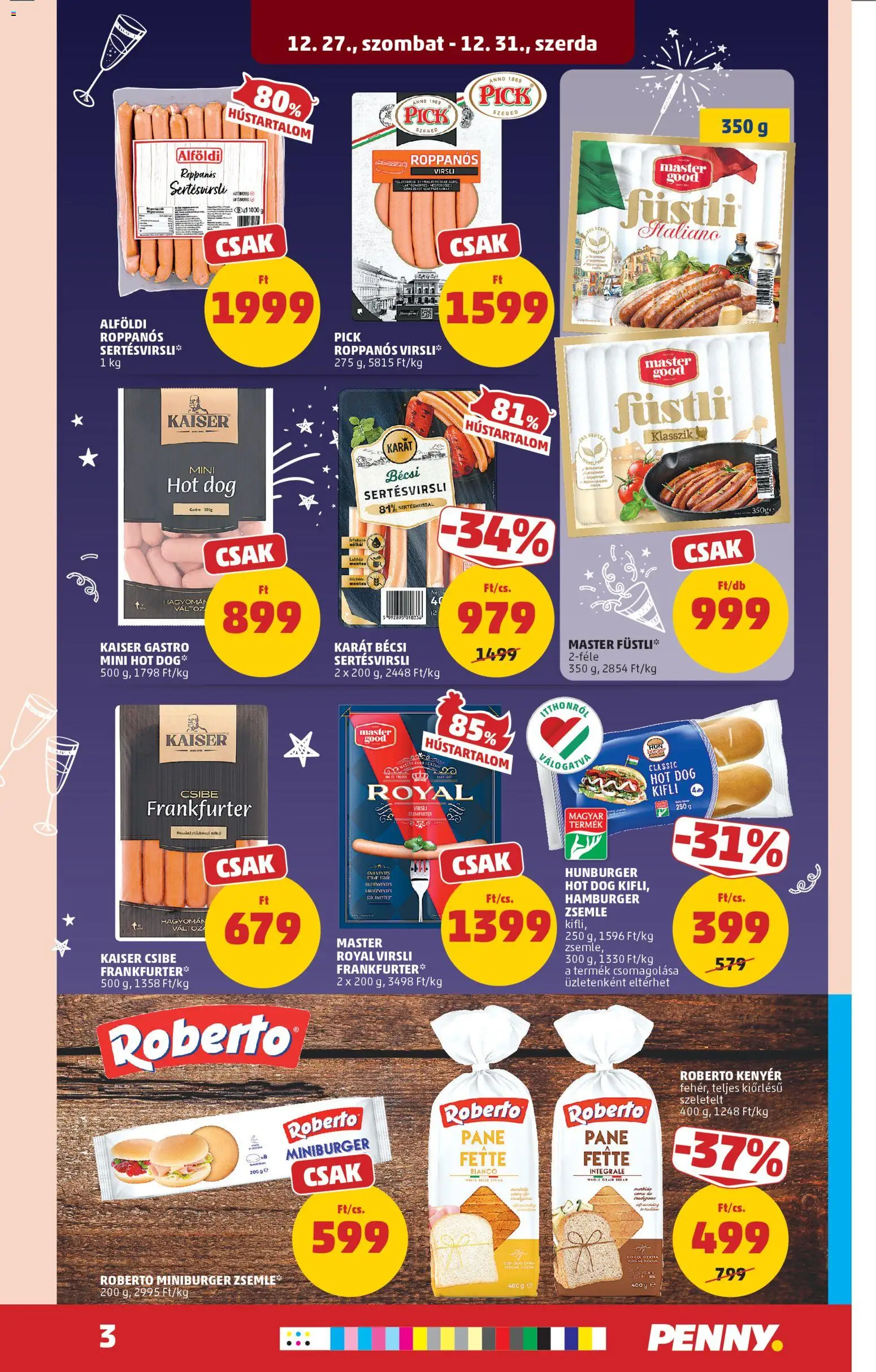 PENNY akciós ujság - amely érvényes a következő dátumtól: 27.12.2025 | Oldal: 3 | Termékek: Virsli, Hamburger, Pick, Kenyér