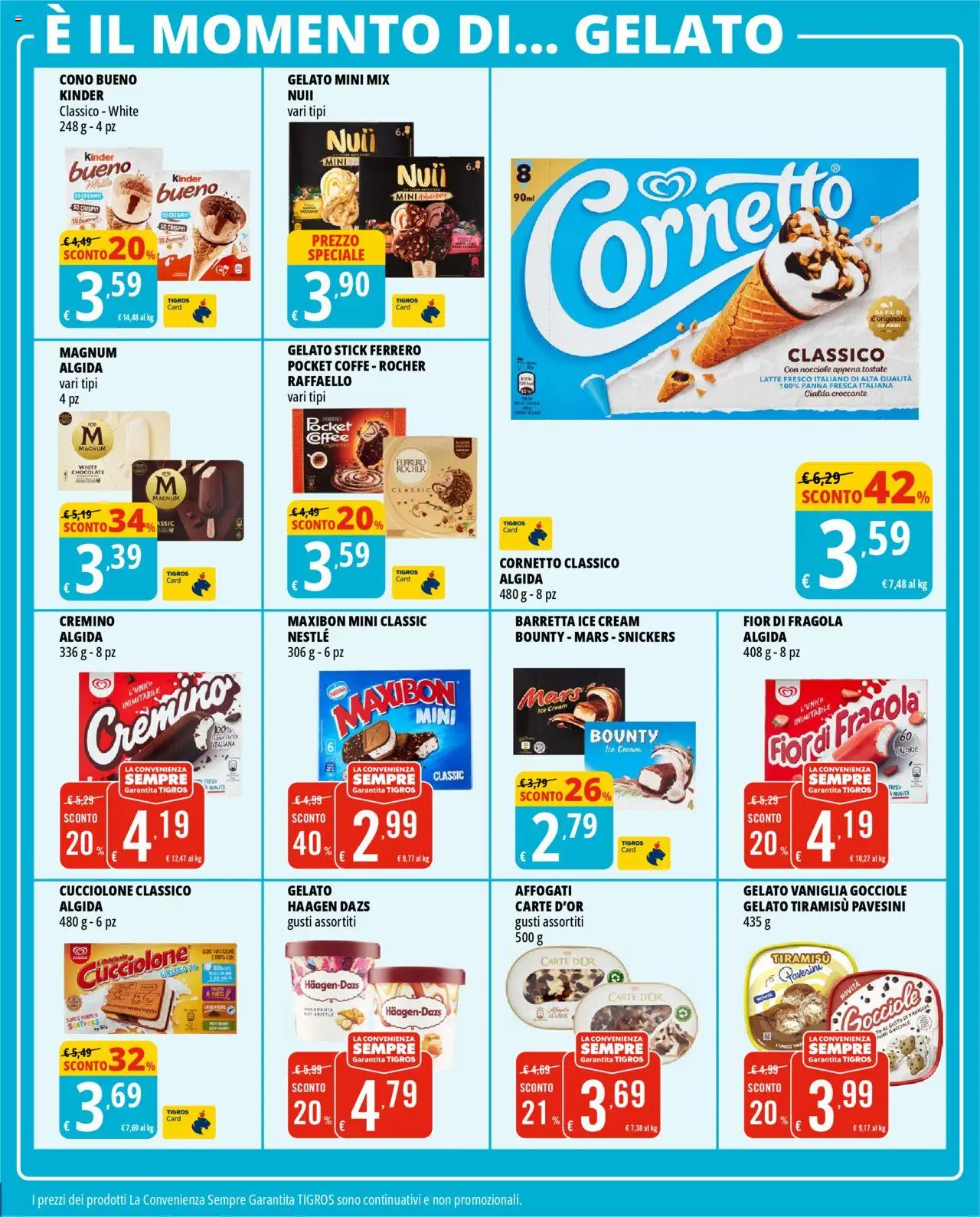 Volantino Tigros del 19.08.2025 | Pagina: 11 | Prodotti: Cornetto, Gelato, Latte, Nocciole