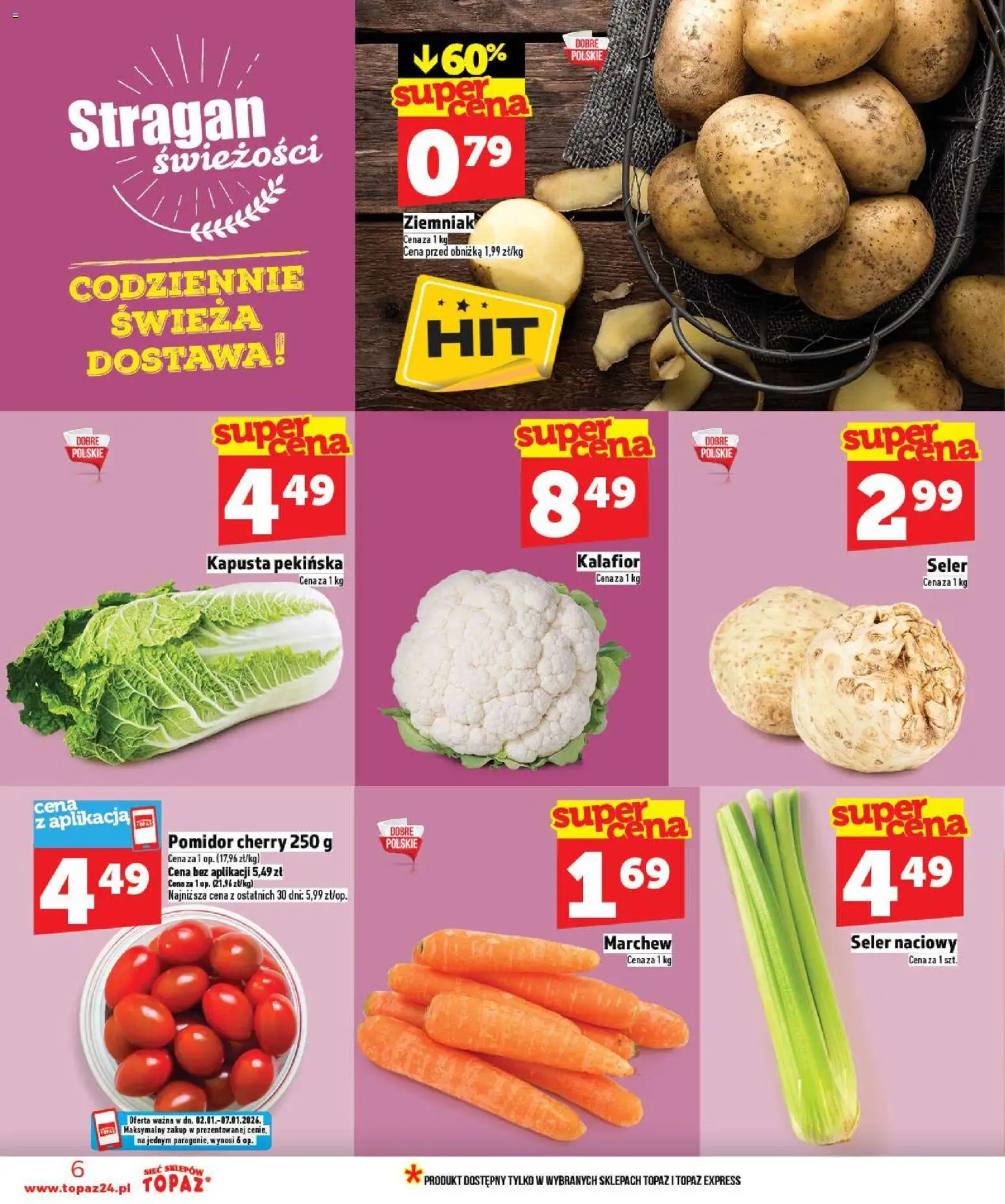 Topaz Gazetka od 02.01.2026 | Strona: 6 | Produkty: Kapusta, Kalafior, Seler naciowy, Pomidor cherry